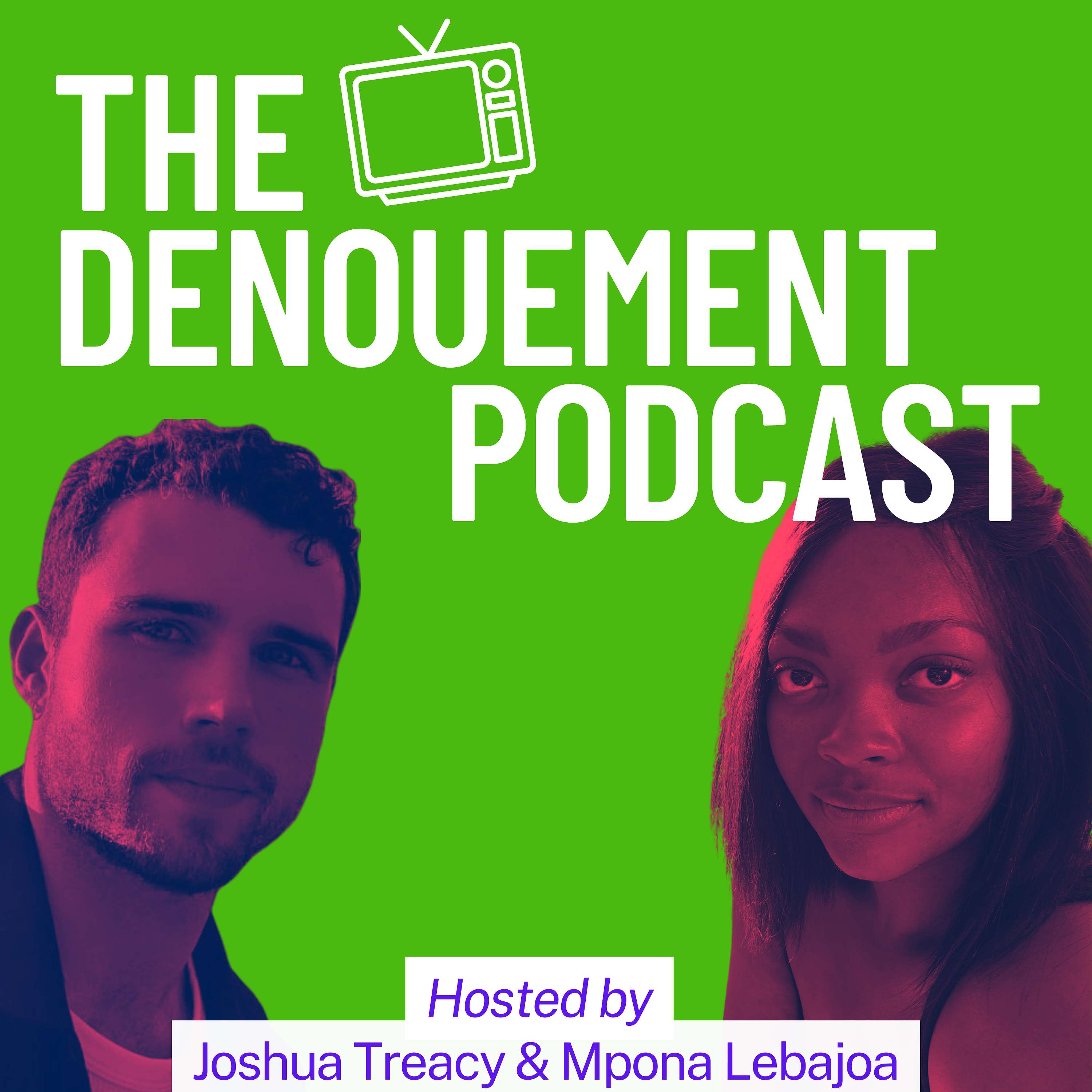 The Denouement Podcast