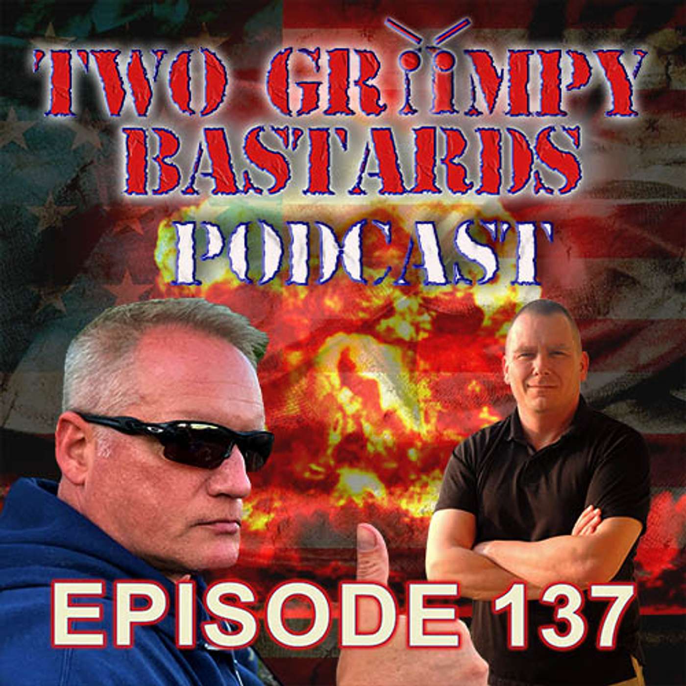 Two Grumpy Bastards Podcast