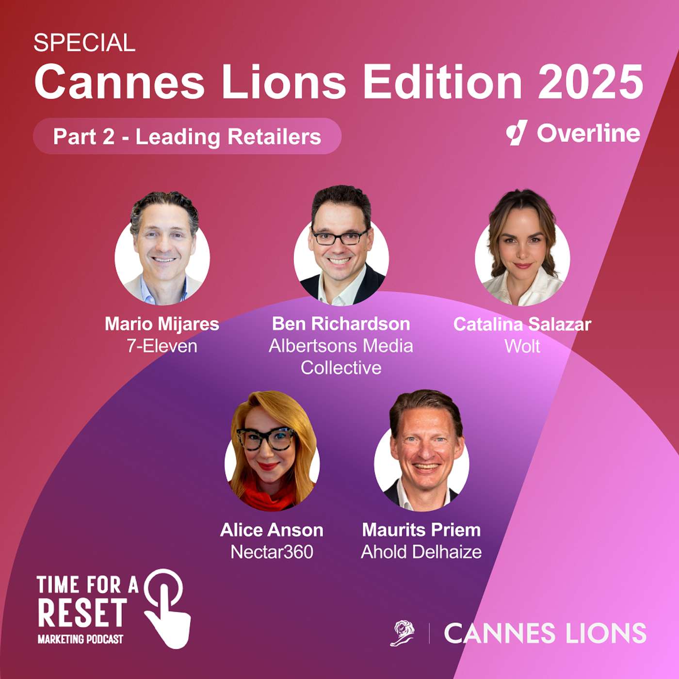 90 - Special Cannes Lions Edition 2025 Part 2 - Leading Retailers