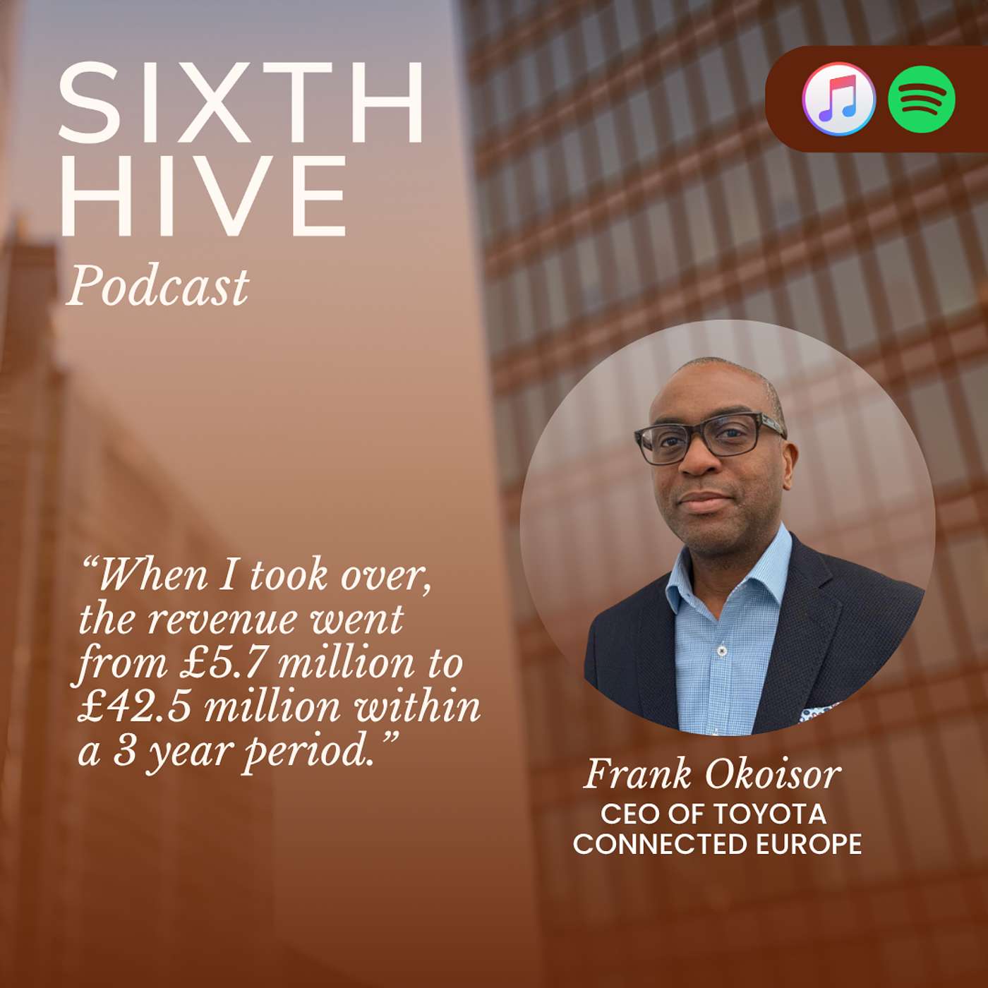 Scaling Your Business to Multimillion-Pound Success: Insights from Frank Okoisor, CEO of Toyota Connected Europe episode artwork
