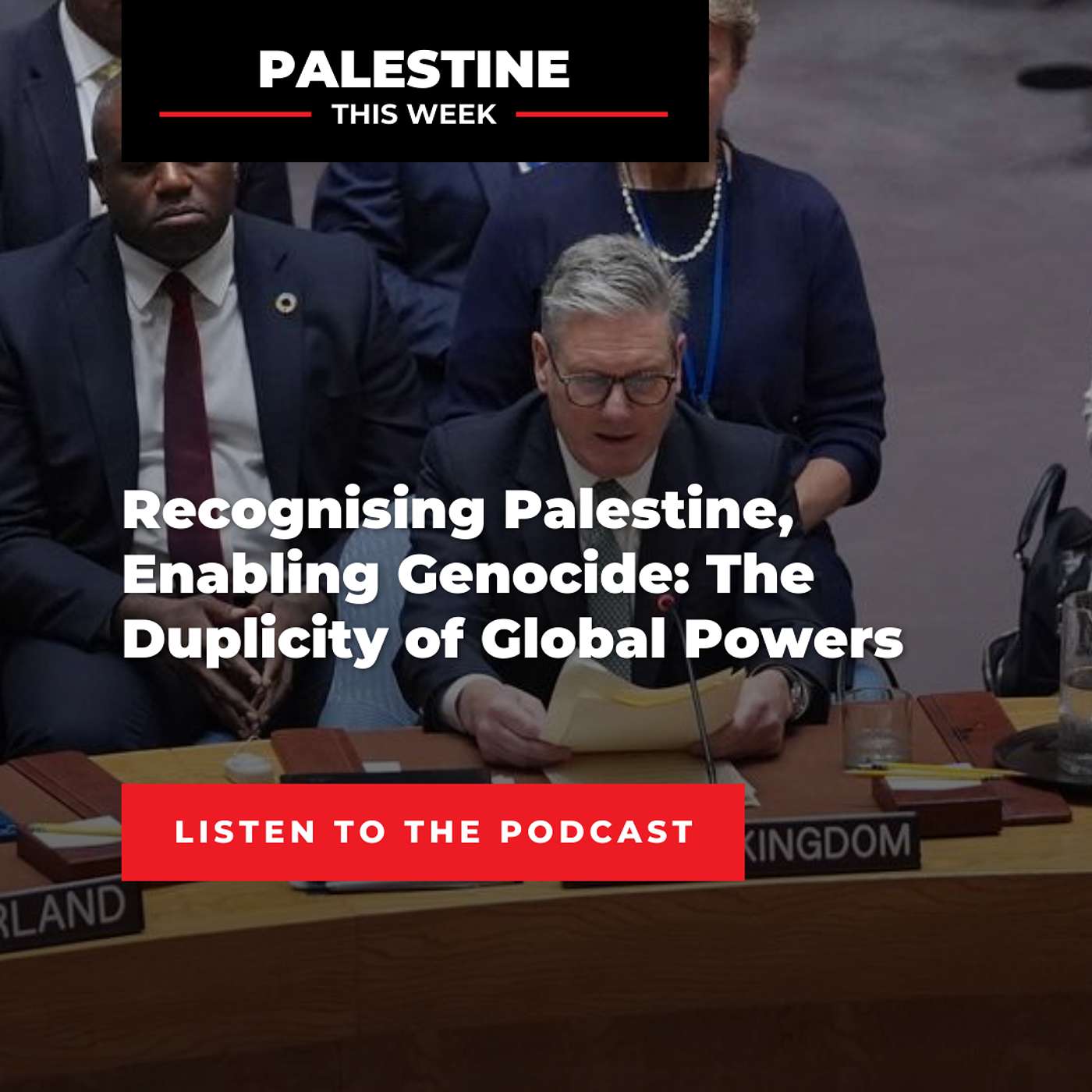 Recognising Palestine, Enabling Genocide: The Duplicity of Global Powers | Palestine This Week w/ Mouin Rabbani Recognising Palestine, Enabling Genocide: The Duplicity of Global Powers | Palestine This Week w/ Mouin Rabbani