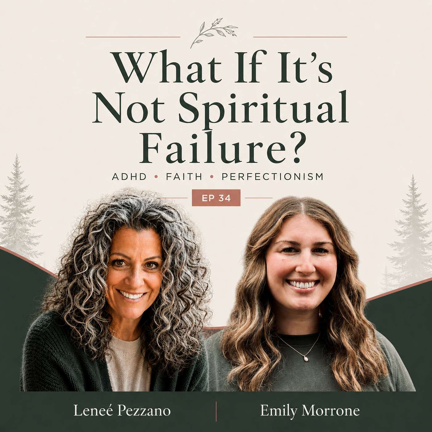 Why Your ADHD Brain Is Accidentally Sabotaging Your Faith & Keeping You Stuck in a Perfectionism Loop with Emily Morrone | 034 episode artwork