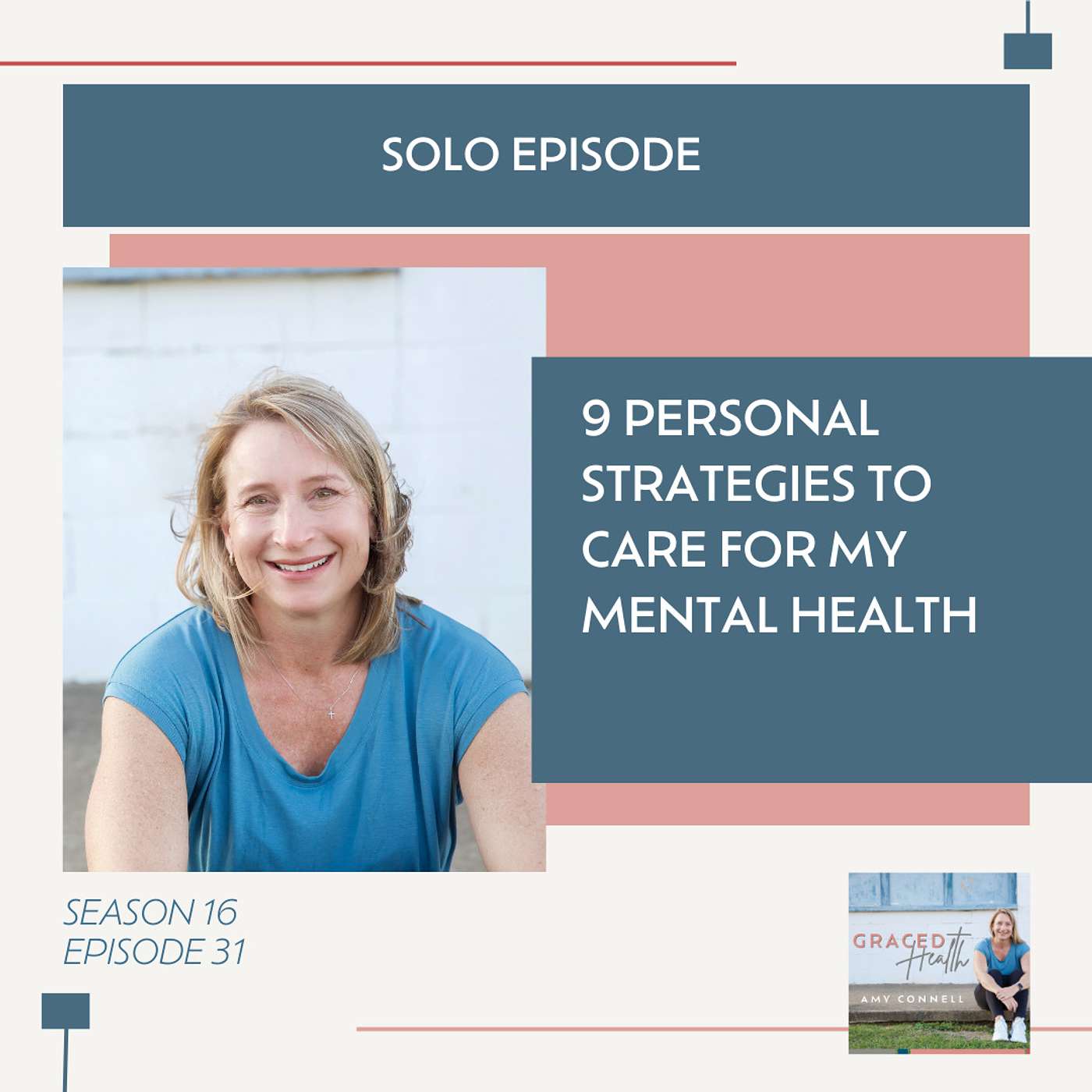 9 Personal Strategies to Care for my Mental Health