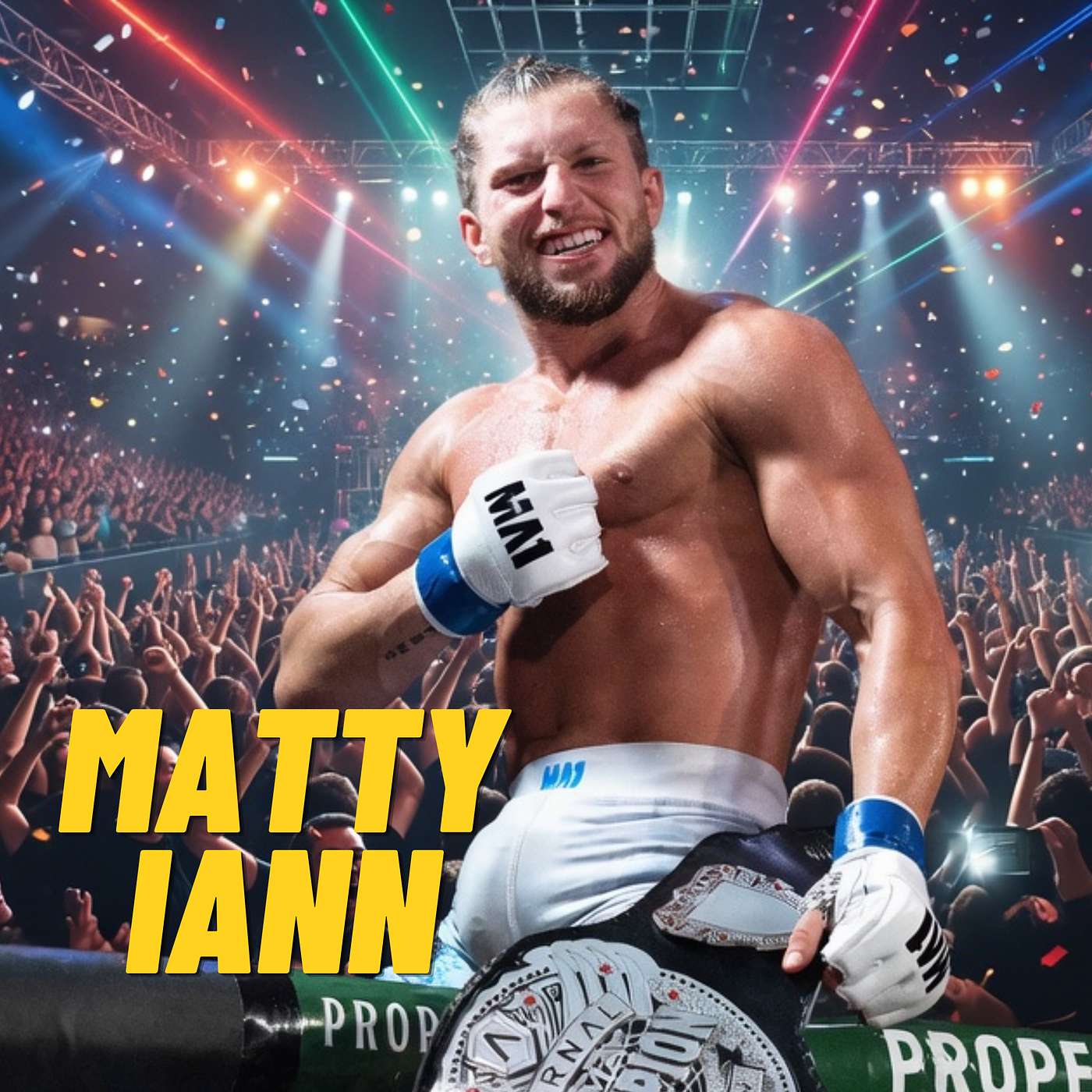 MMA Champion Matty Iann status update episode artwork