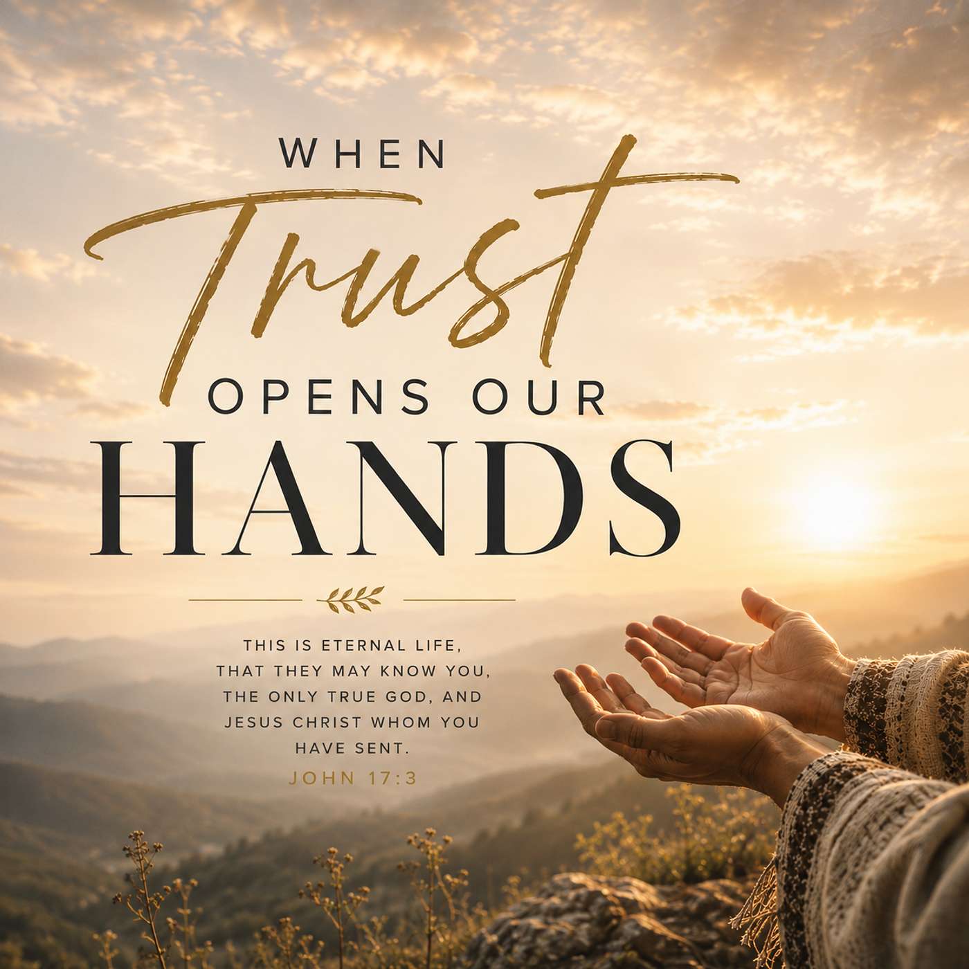 When Trust Opens our Hands episode artwork