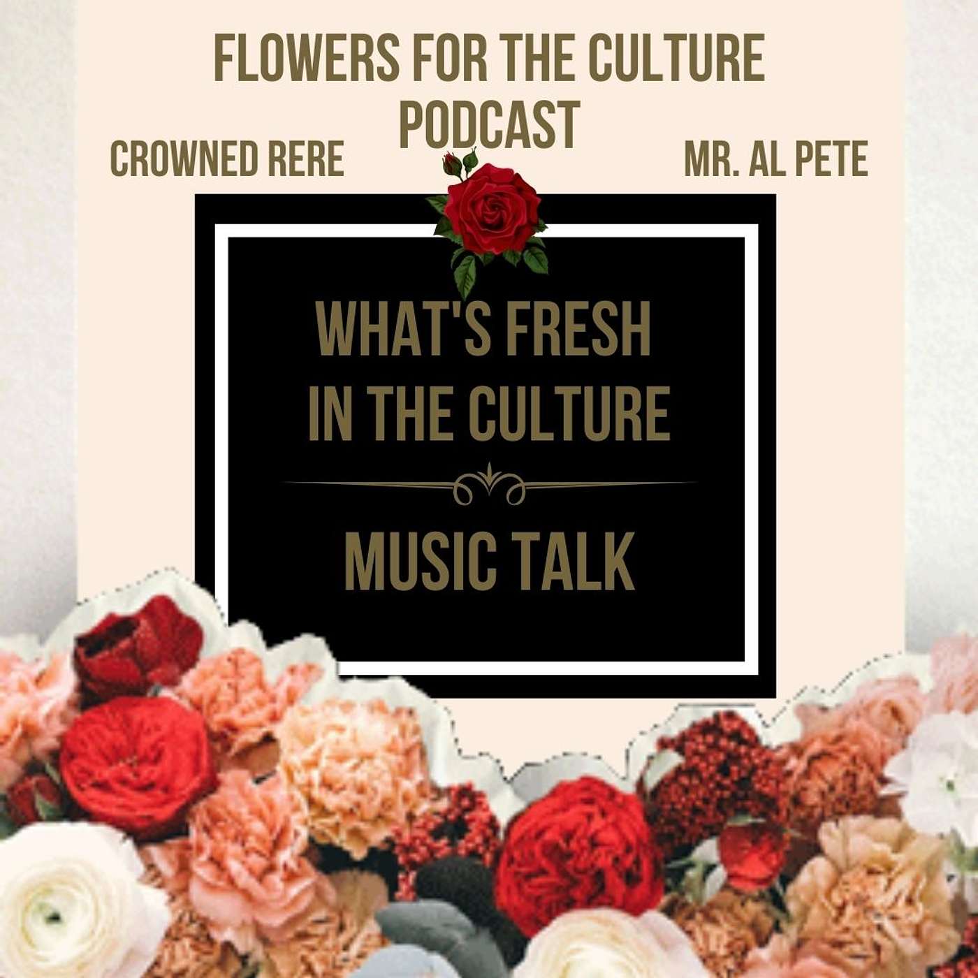 Flowers For The Culture