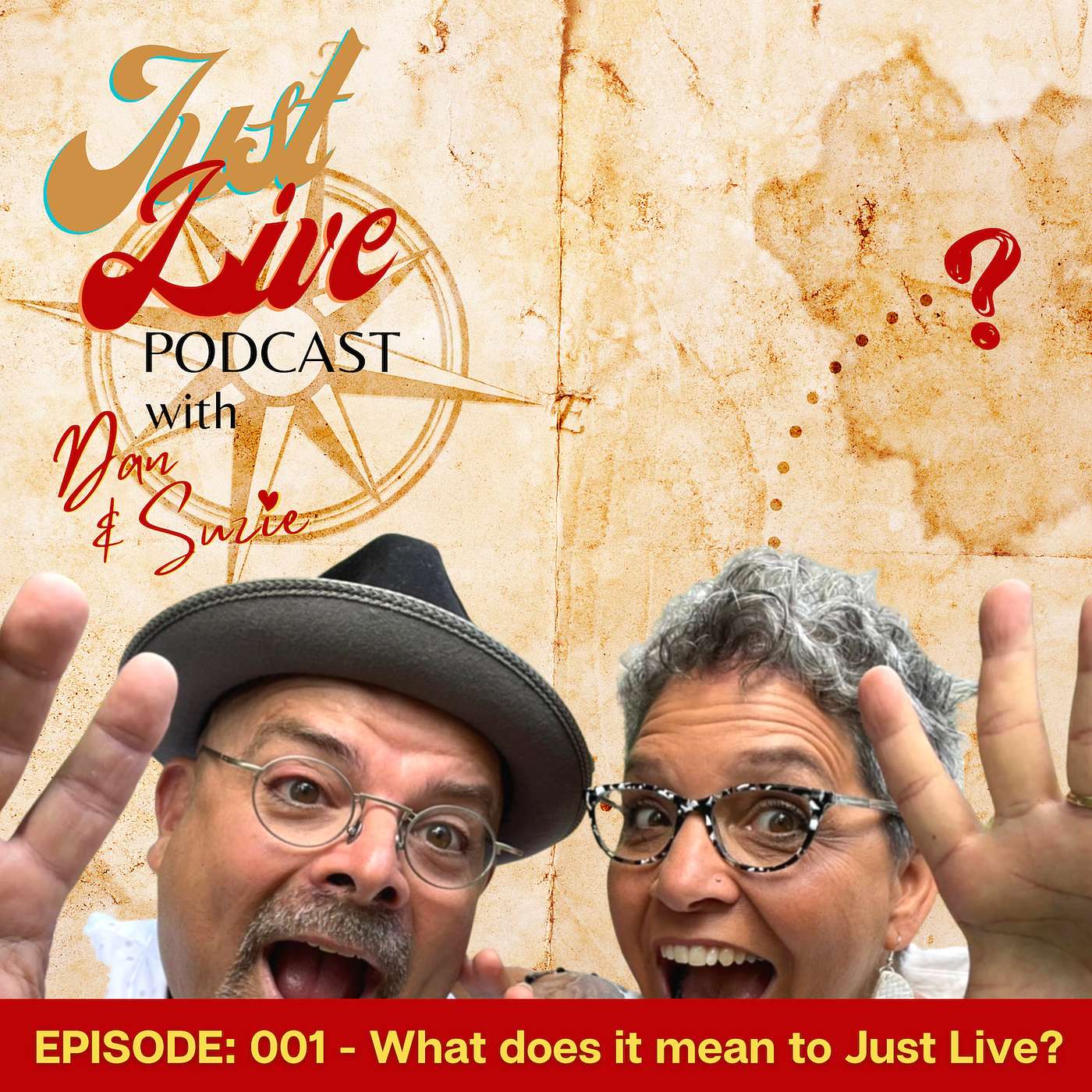 Just Live Podcast 001 - What does it mean to JUST LIVE?