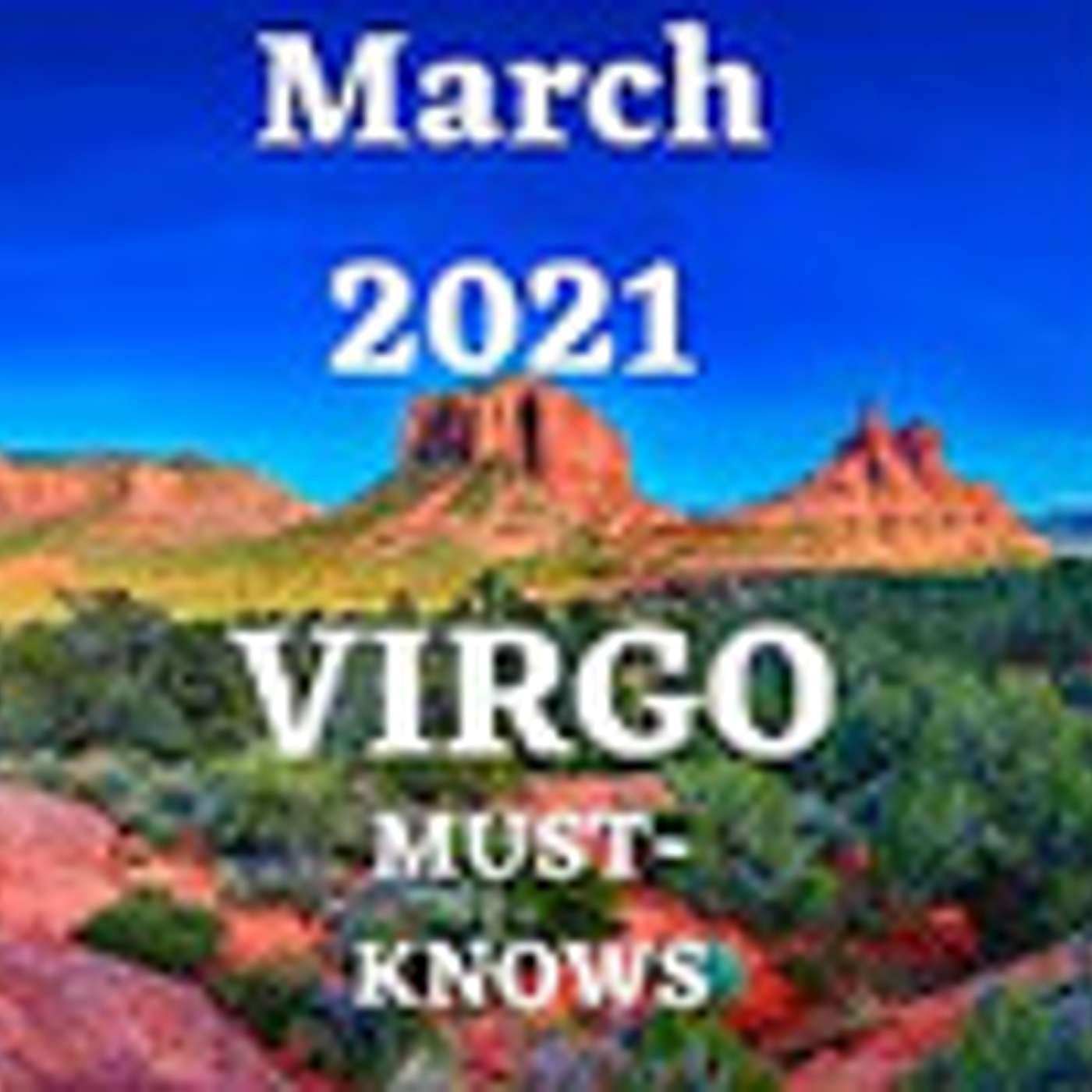 Virgo March 2021 Astrology (Must-Knows)