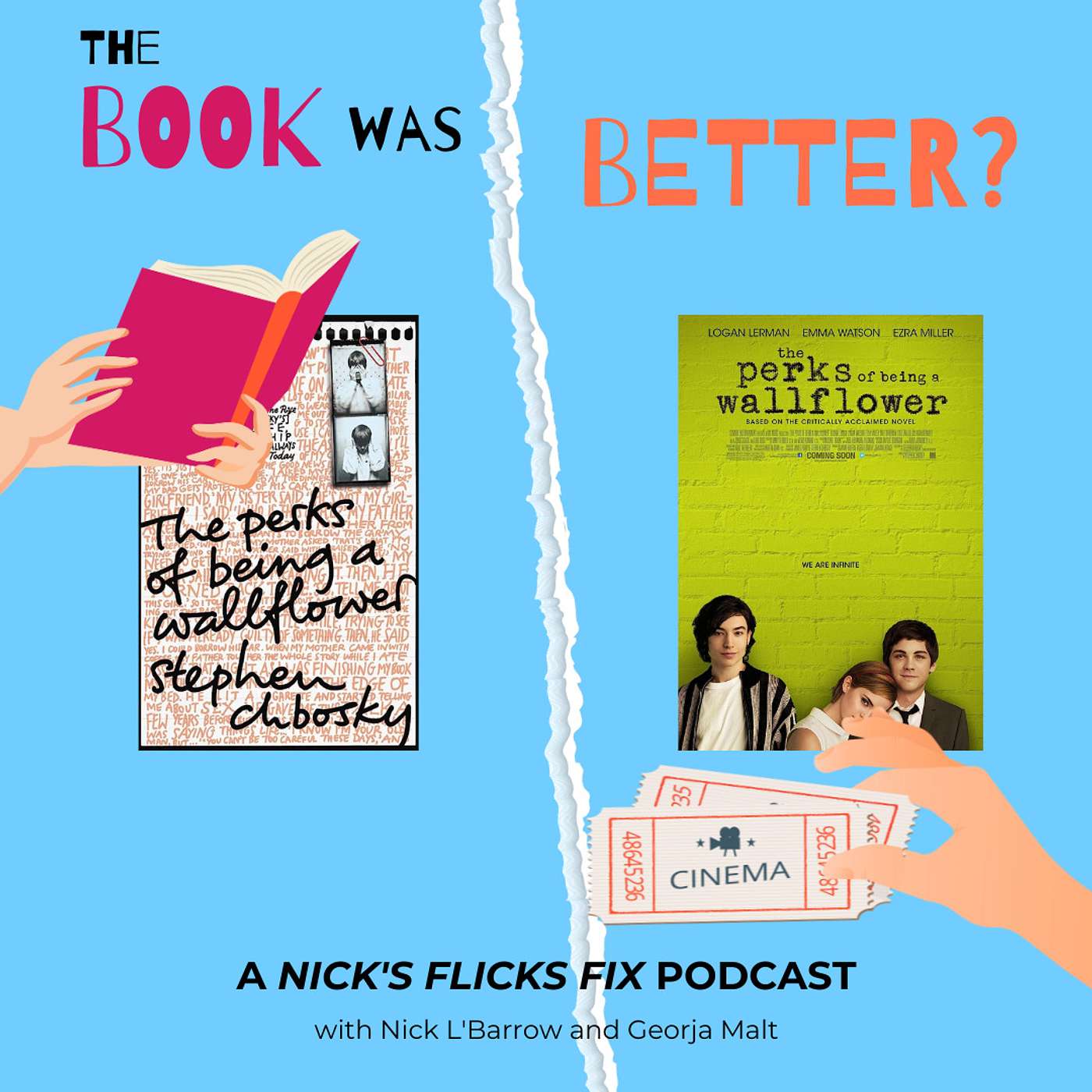 The Book Was Better? - Episode #8 - The Perks of Being A Wallflower
