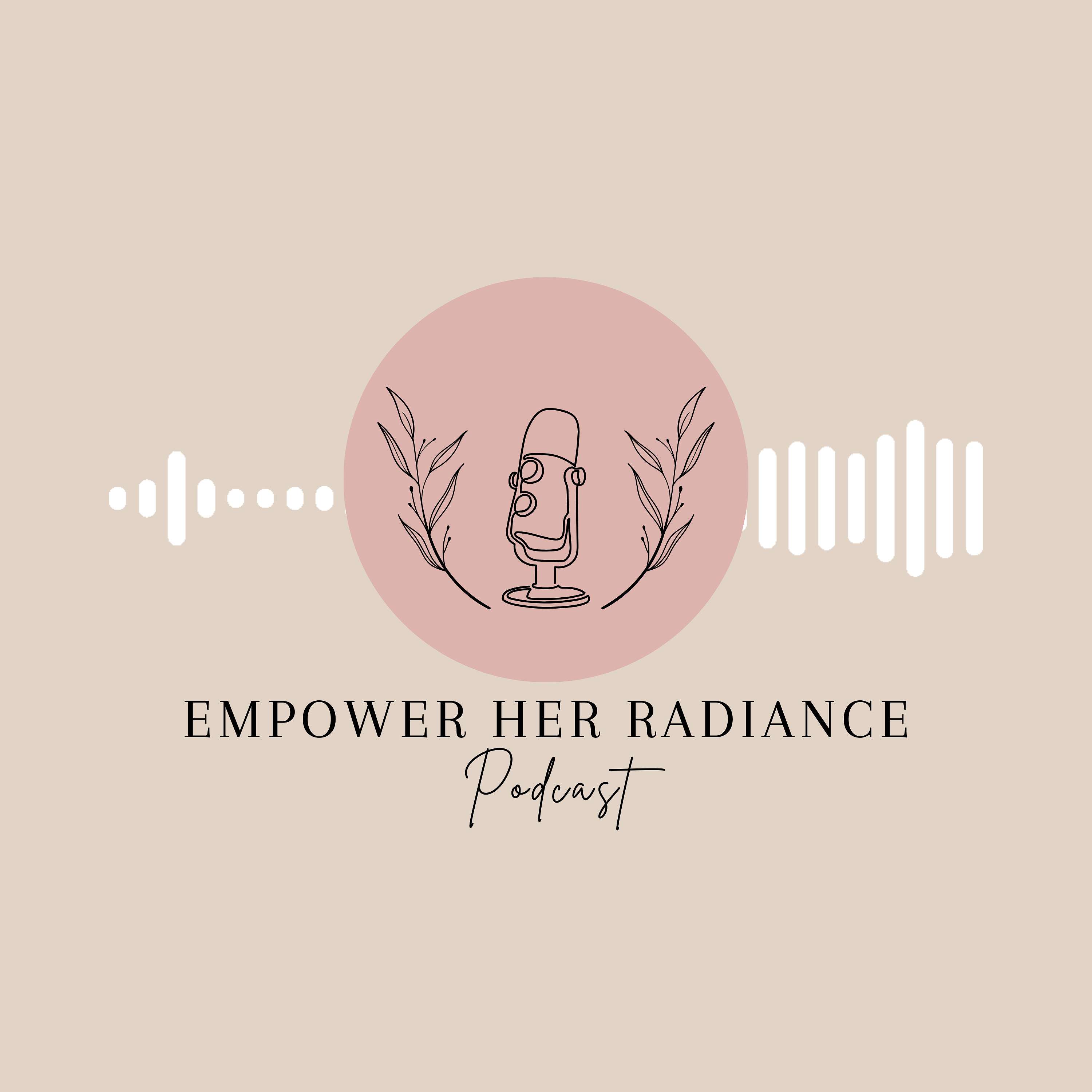 Empower Her Radiance