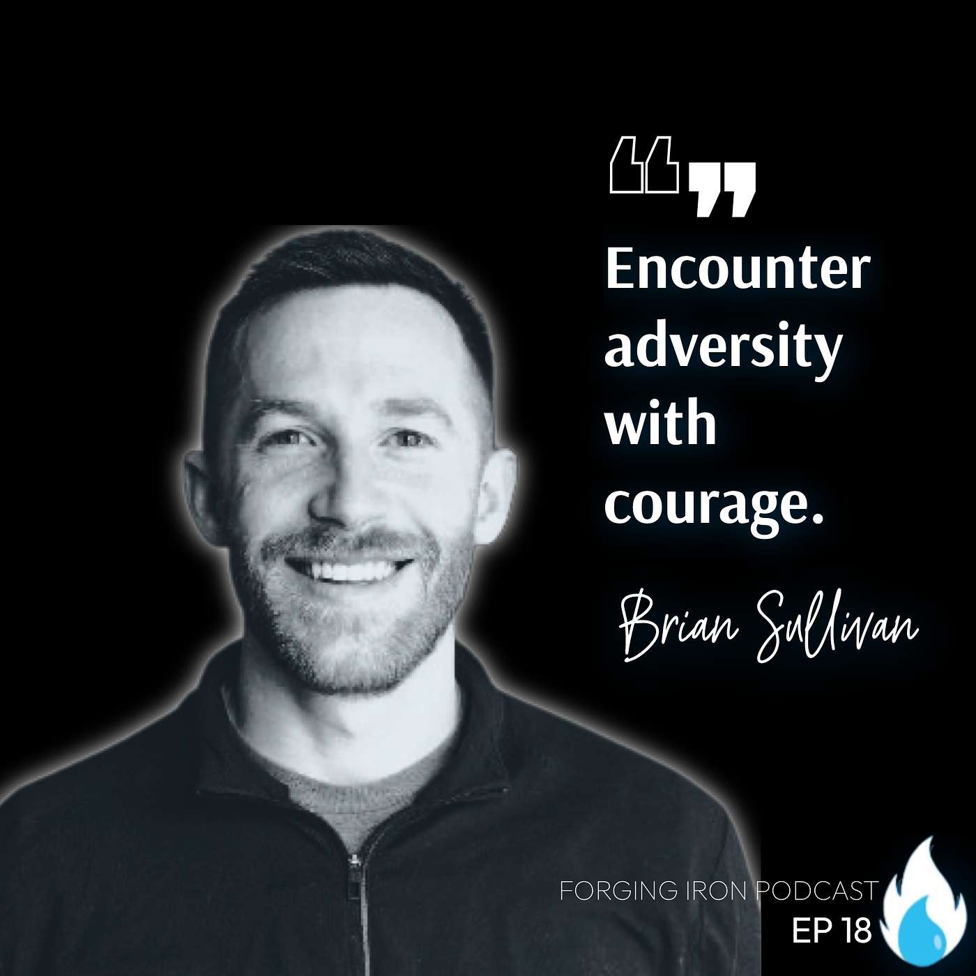 Building Fortitude with Brian Sullivan