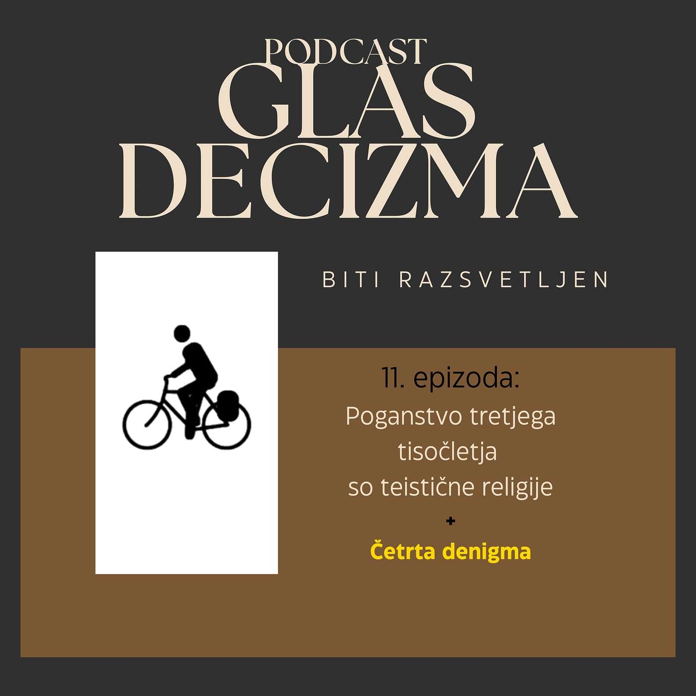 Poganstvo tretjega tisočletja so teistične religije (+ četrta denigma) episode artwork