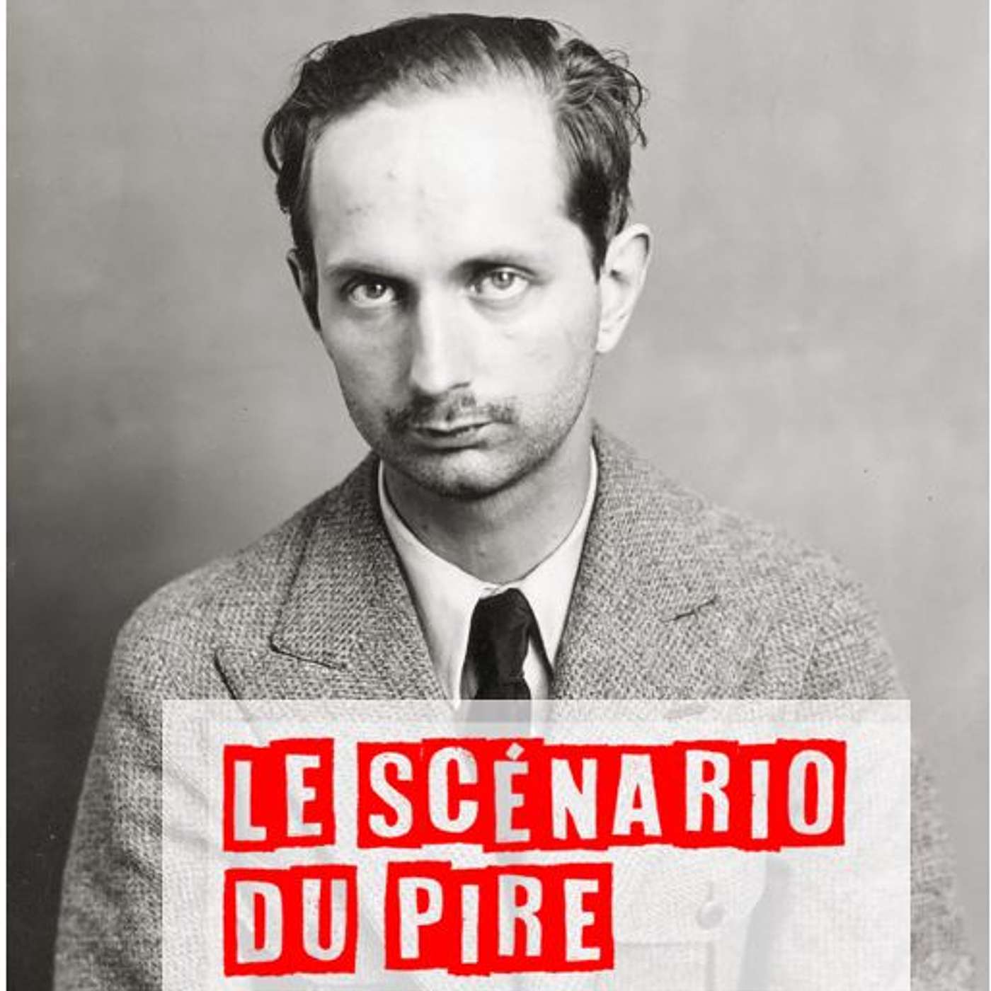 Le scénario du pire