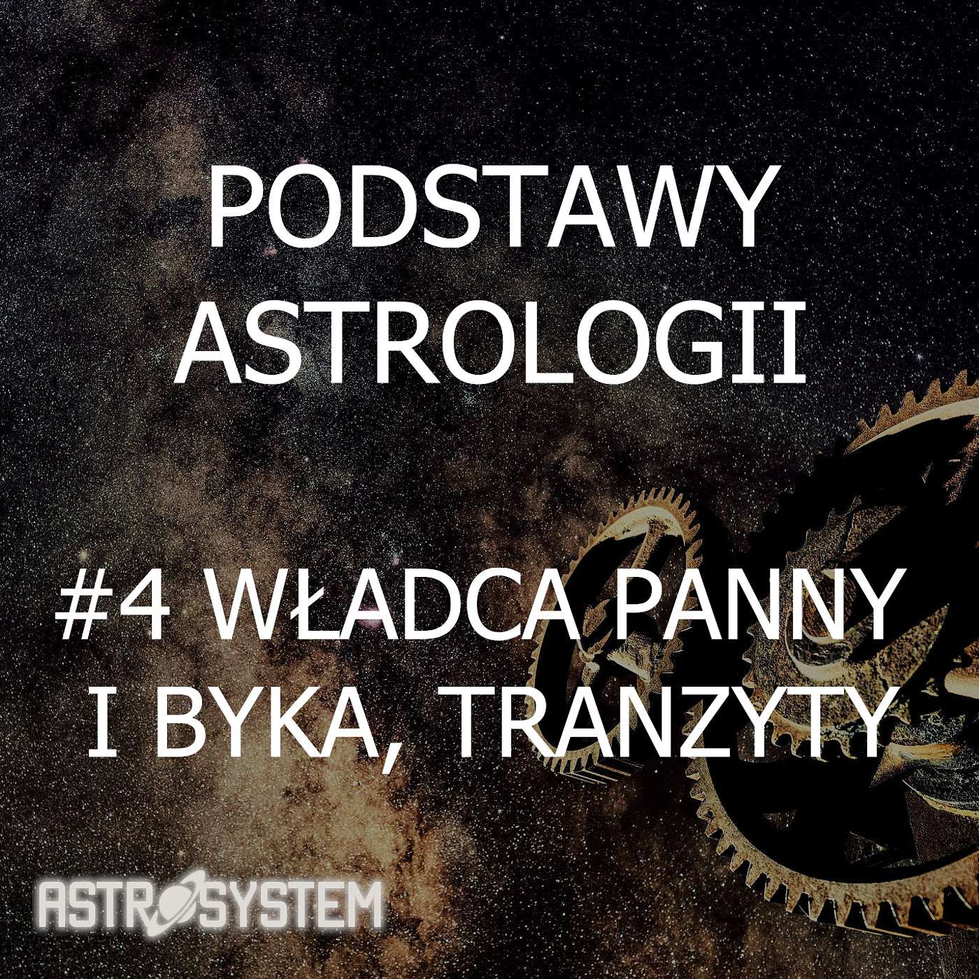 Podstawy Astrologii - #4 Władca Panny i Byka, Tranzyty