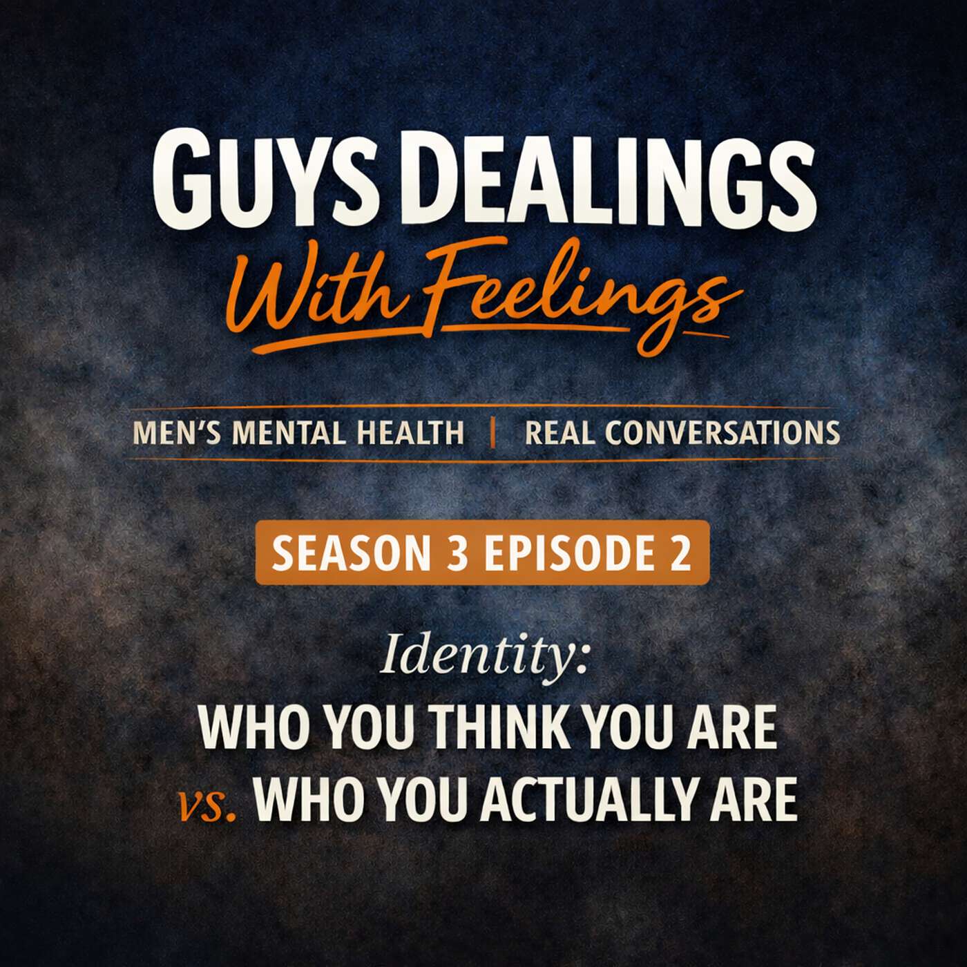 Identity: Who You Think You Are vs. Who You Actually Are episode artwork