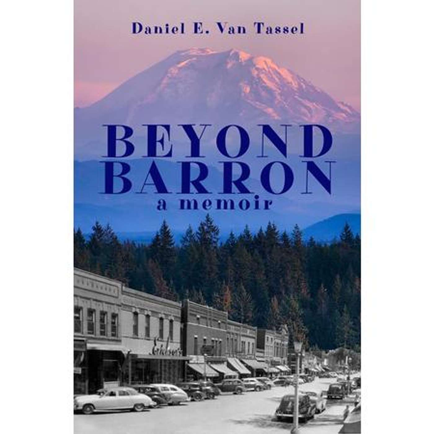 Sunbury Press Books Show: Dan Van Tassel, Author of "Beyond Barron" episode artwork