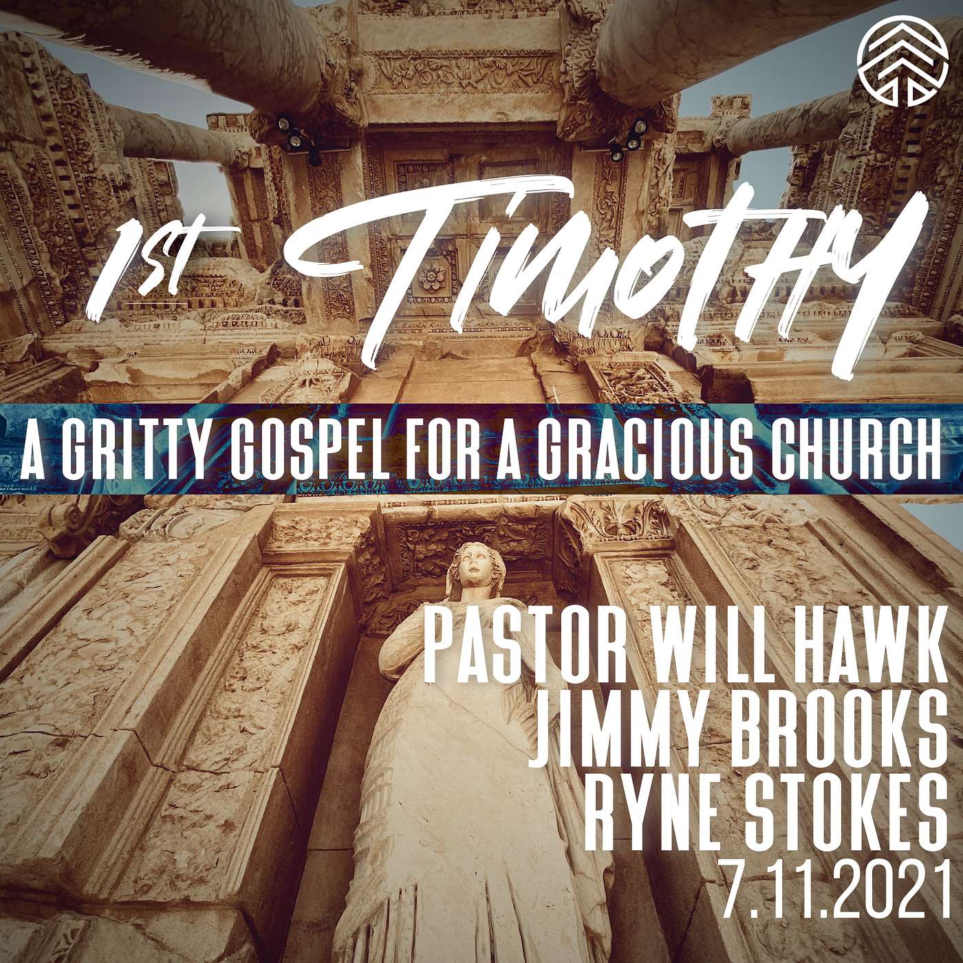 1st Timothy: A Gritty Gospel For A Gracious Church | Elder Reading and RoundTable | July 11, 2021.