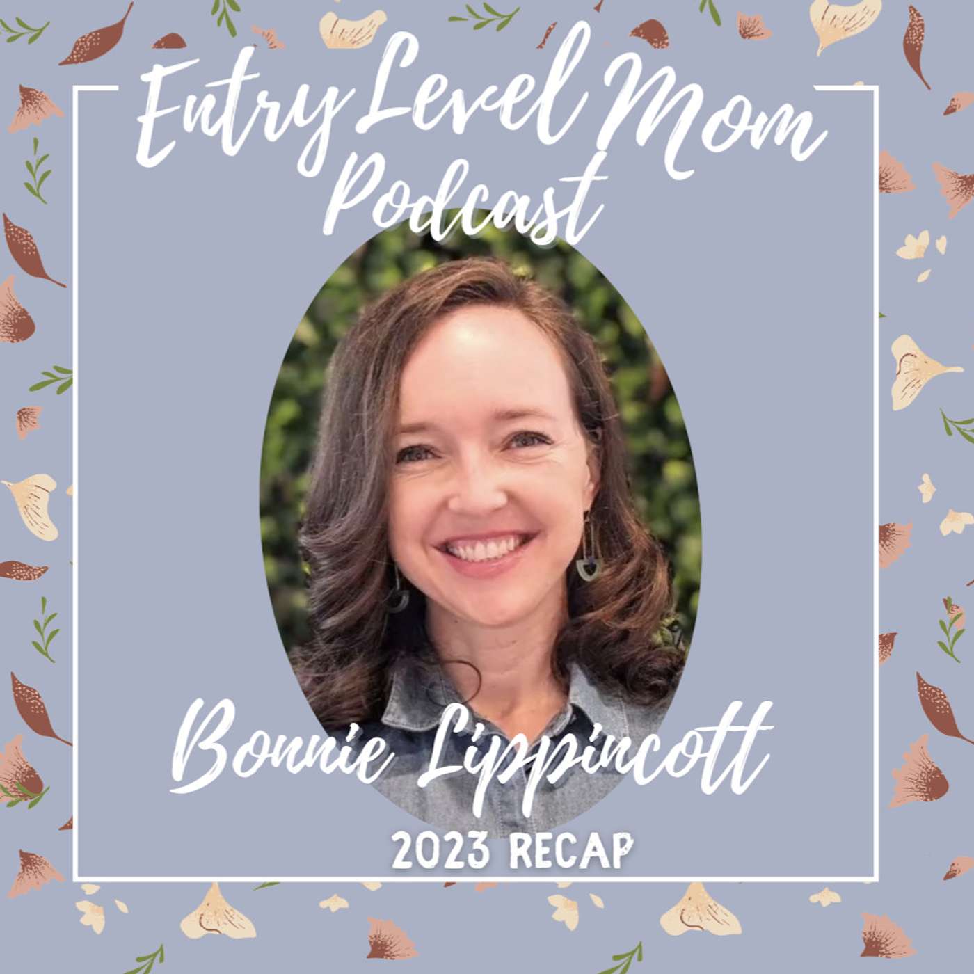 Entry Level Mom Podcast