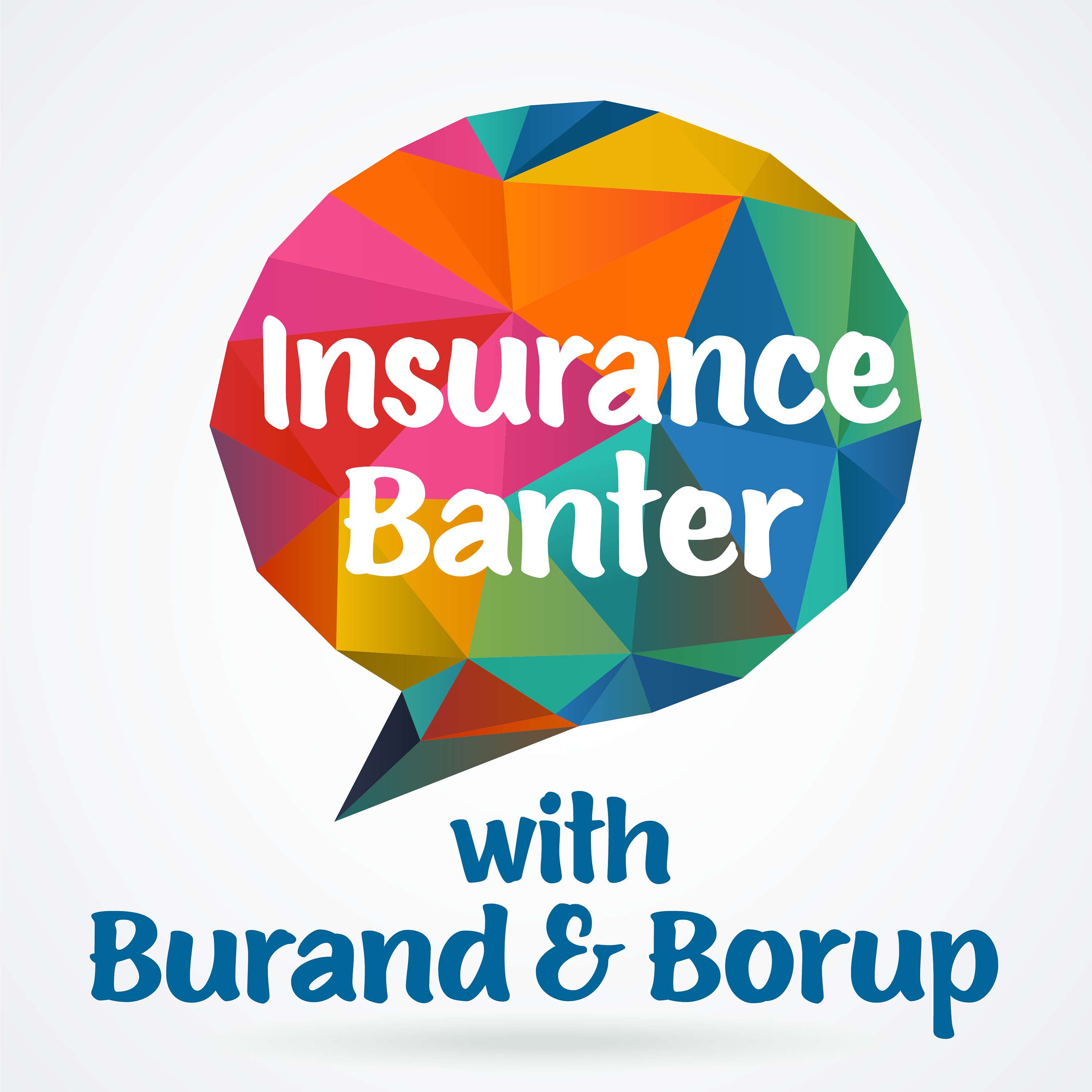 Insurance Banter with Burand & Borup