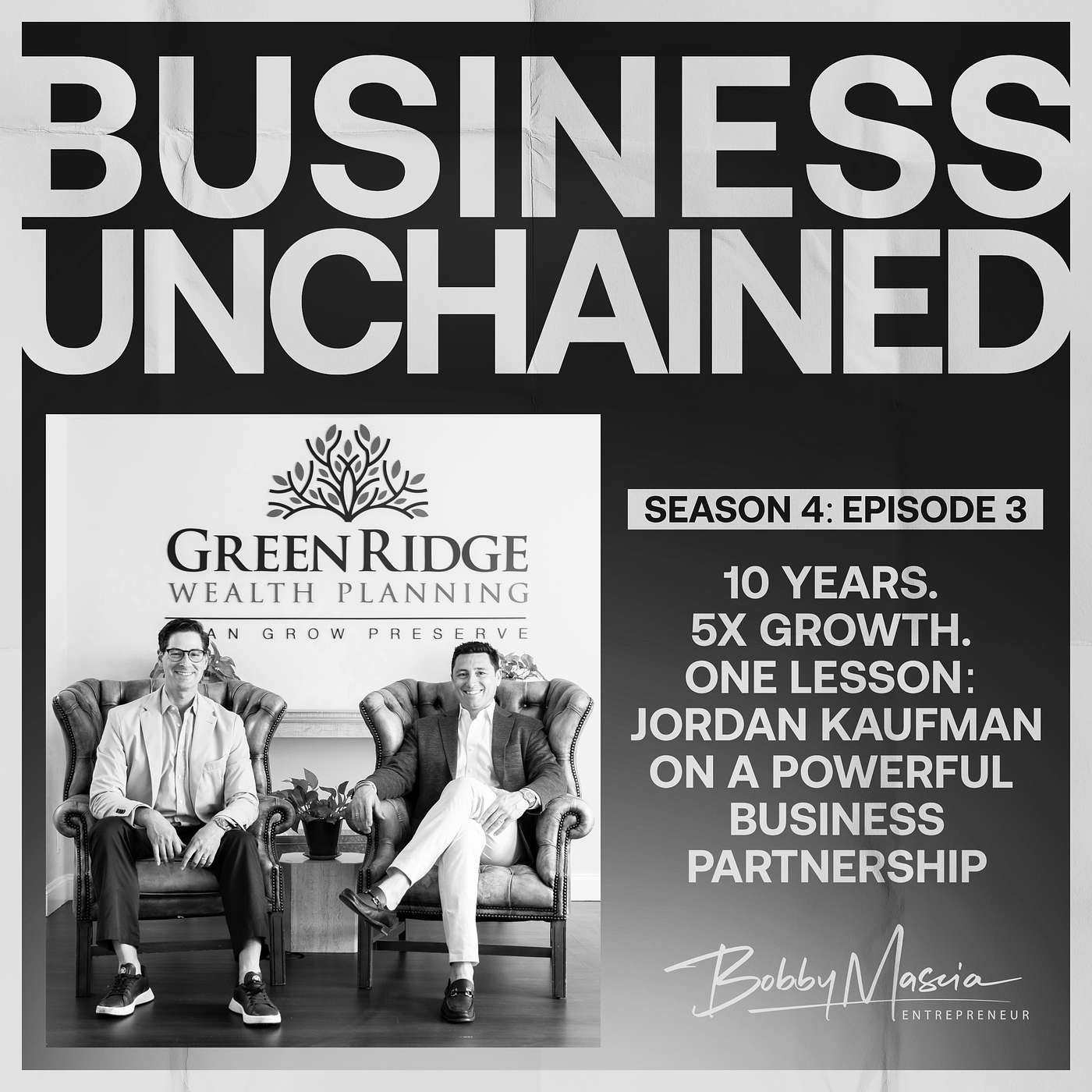10 Years. 5x Growth. One Lesson: Jordan Kaufman on a Powerful Business Partnership 10 Years. 5x Growth. One Lesson: Jordan Kaufman on a Powerful Business Partnership