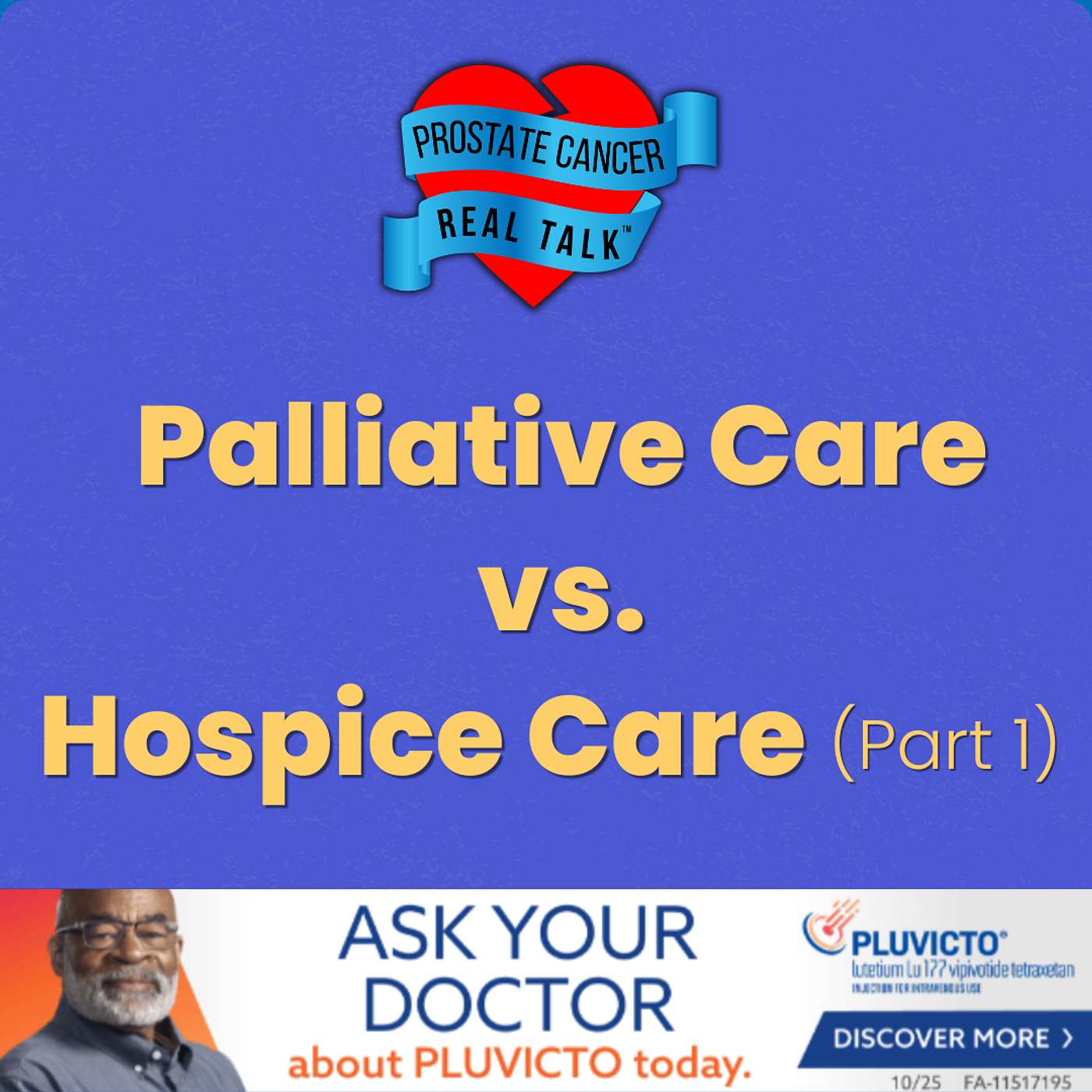 Palliative Care vs. Hospice Care (Part 1) episode artwork