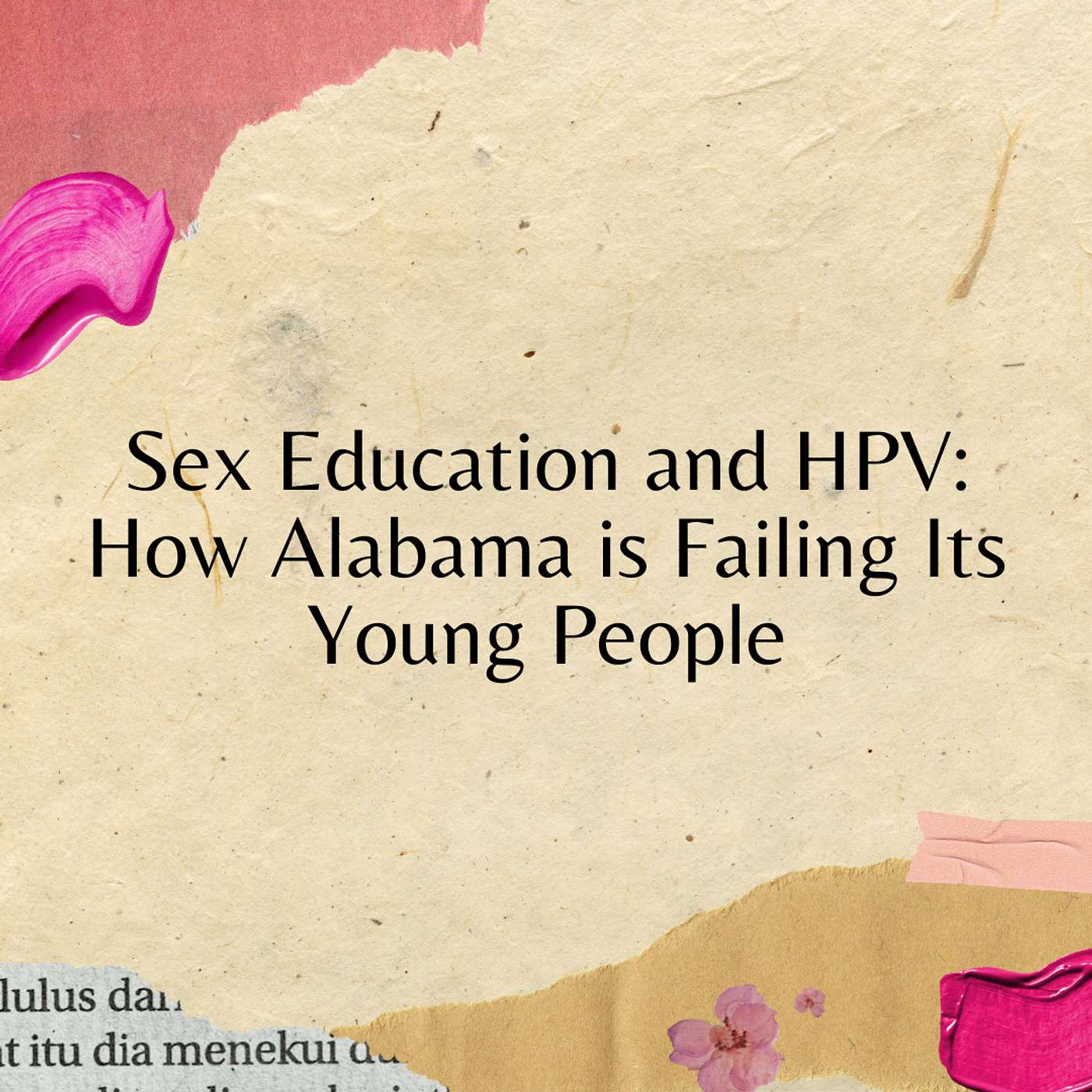 Sex Education and HPV: How Alabama is Failing Its Young People