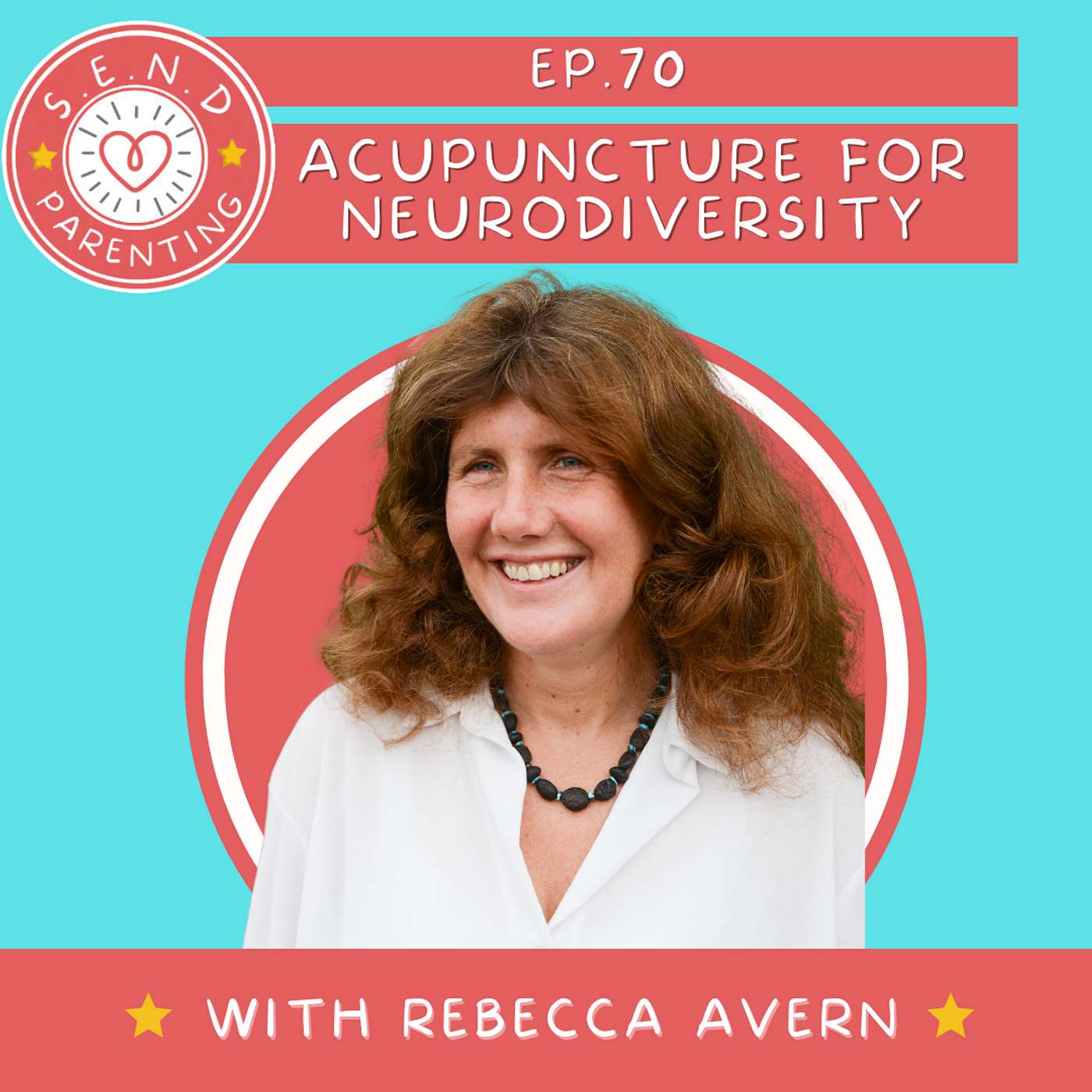 EP 70: Acupuncture for Neurodiversity with Rebecca Avern