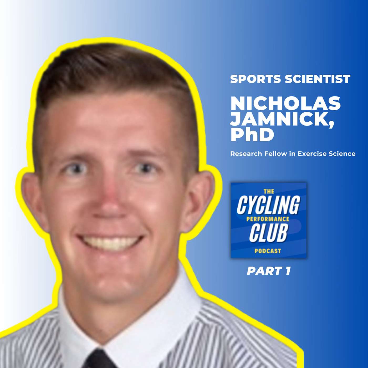 Cycling Performance Club: Dr. Nick Jamnick - Down the rabbit hole of exercise intensity, Part 1 of 2