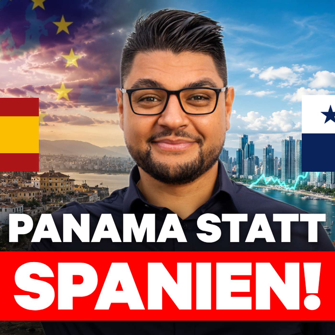 Folge 440 - Panama statt Spanien: Der bessere Plan B außerhalb der EU!