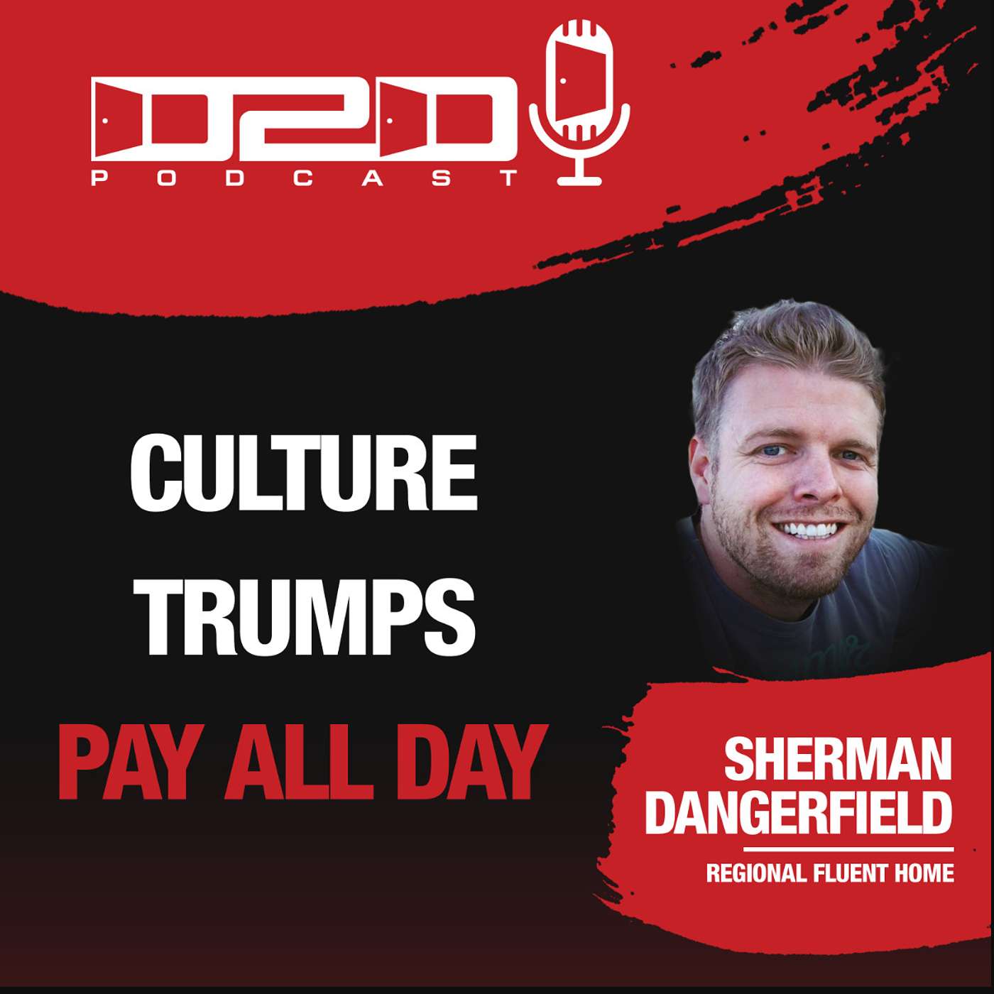 Does Culture Make a Difference on your 1099? Sherman Dangerfield - Regional Fluent Home