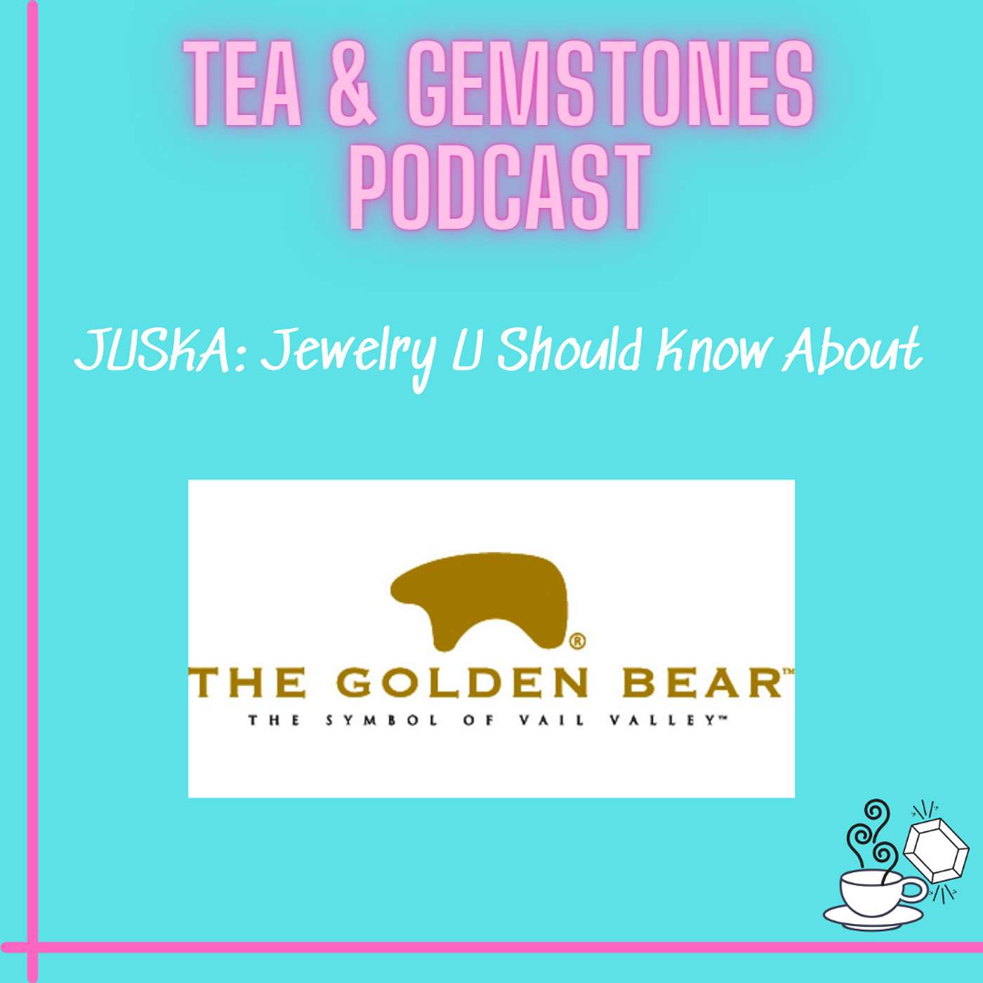 Tea & Gemstones