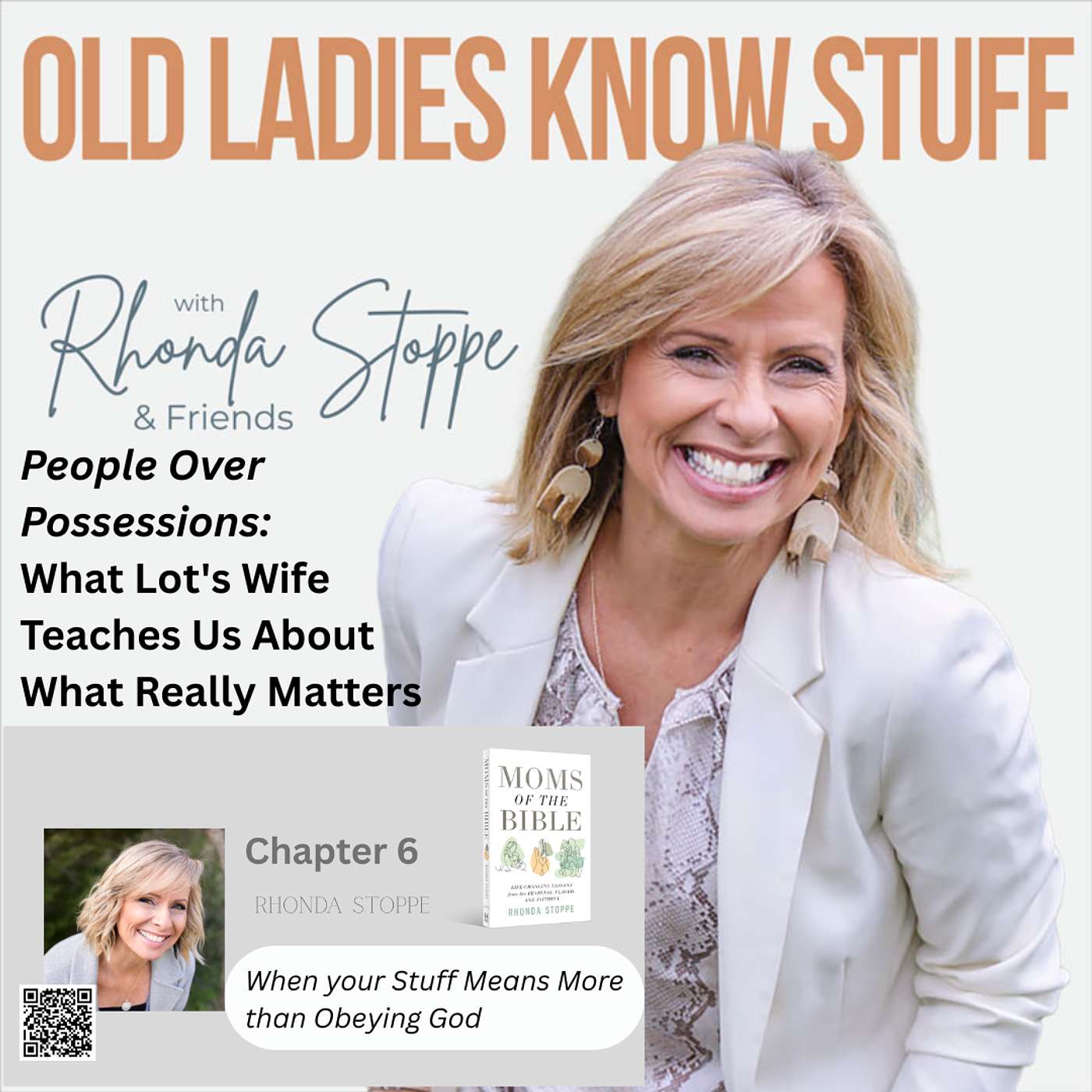 Old Ladies Know Stuff with Rhonda Stoppe & Friends