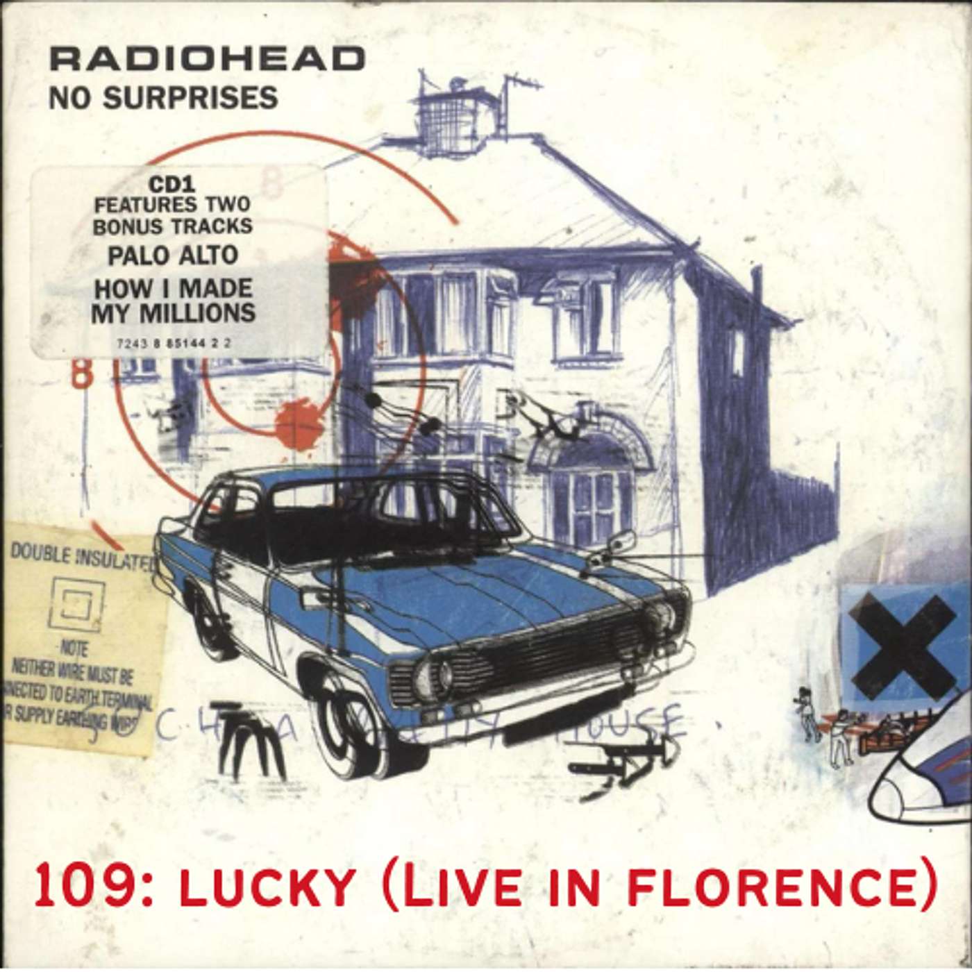 Lucky (Live in Florence) (No Surprises Single)