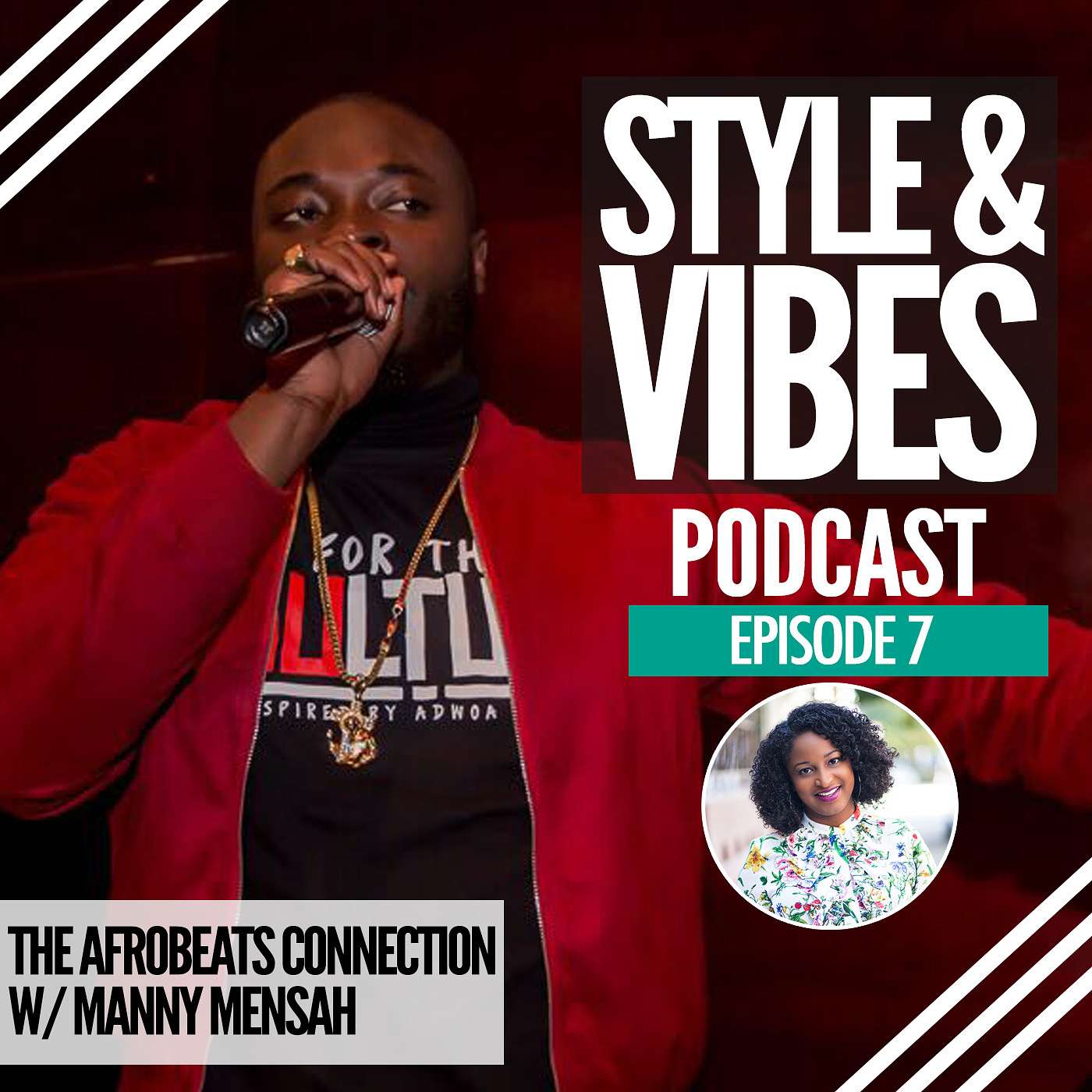 The Style & Vibes Podcast