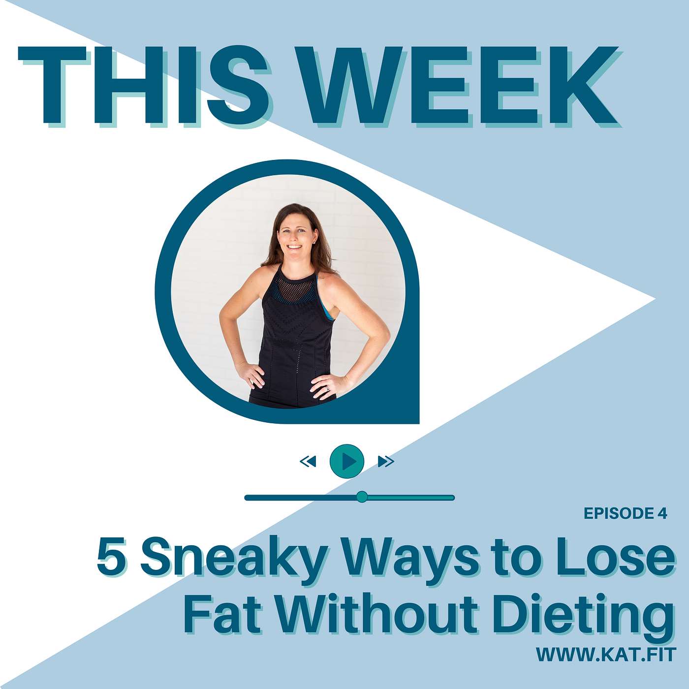 04- 5 Sneaky Ways to Lose Fat & Gain Muscle