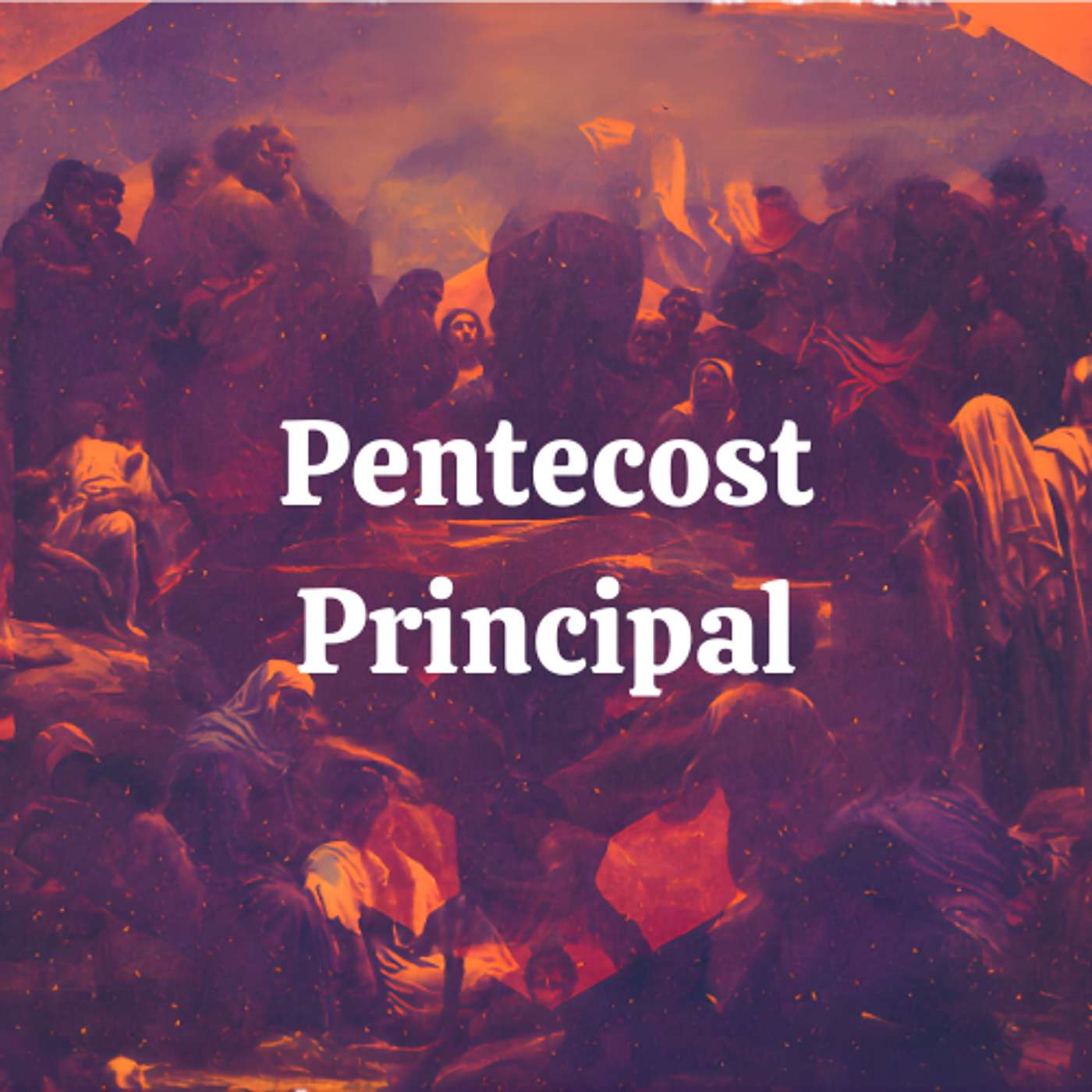 Pentecost Principal How To Have The Life God Promised You episode artwork