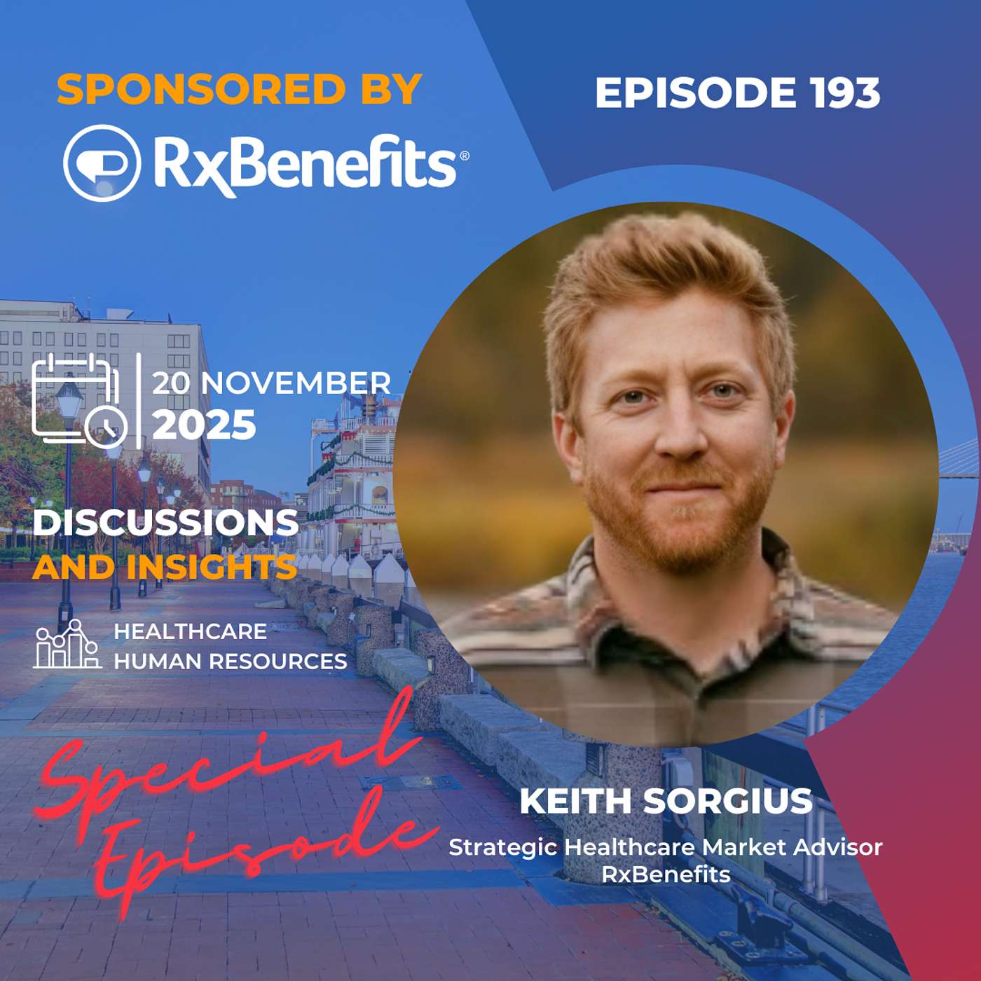 #193 - RxB Reboot: Insider Strategies for Pharmacy Benefits #193 - RxB Reboot: Insider Strategies for Pharmacy Benefits