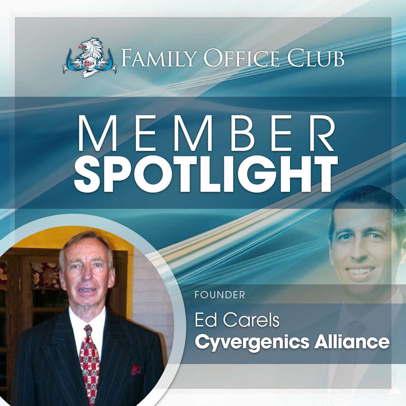 Member spotlight interview with Ed Carles from Cyvergenics Alliance