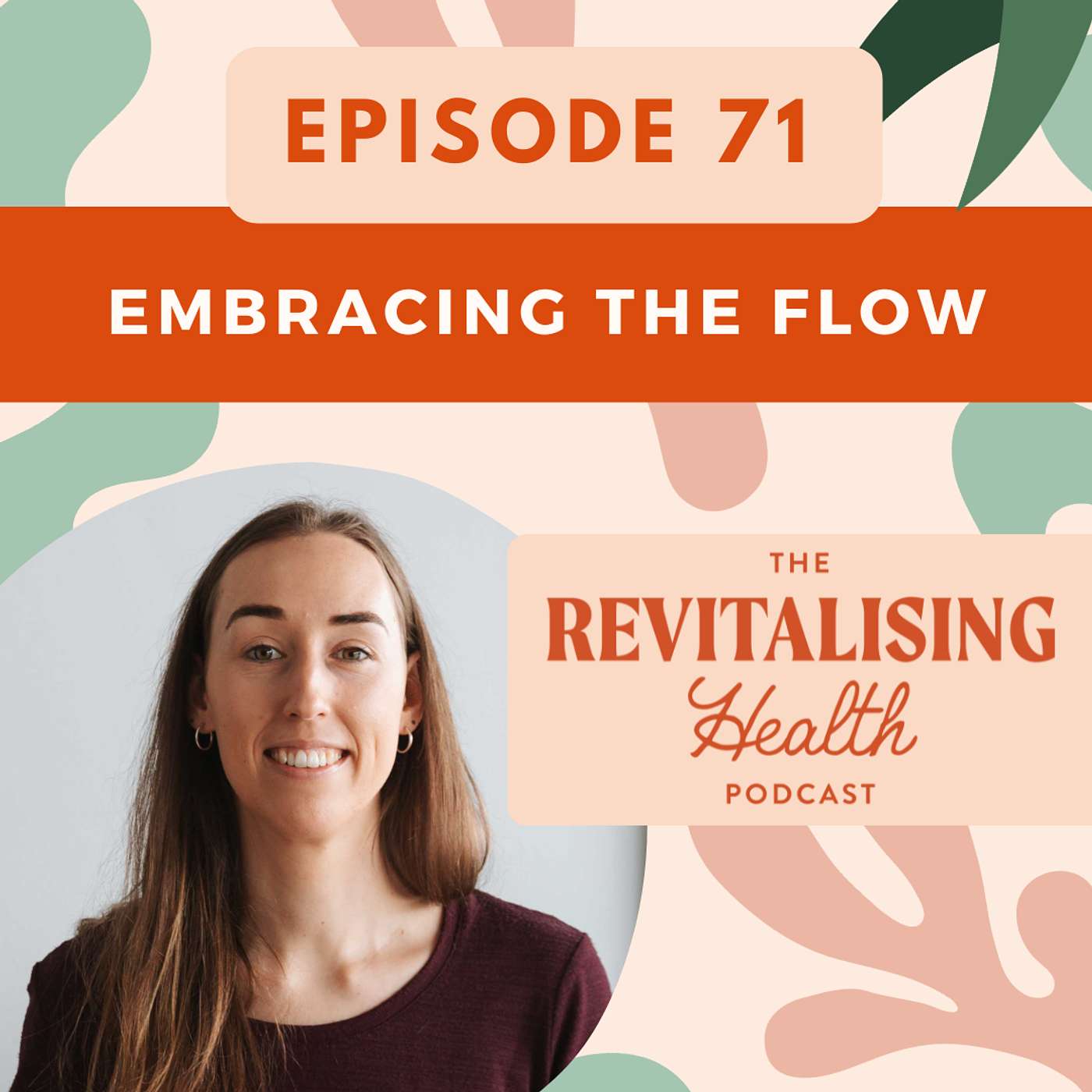 71. Embracing The Flow