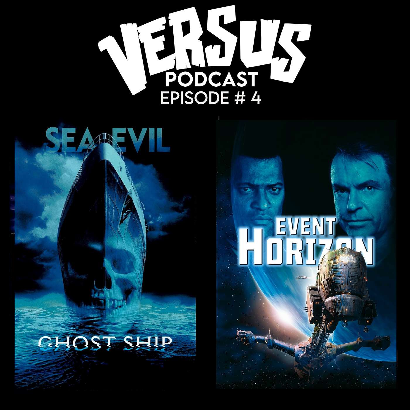 VERSUS: Ep. 4 : Event Horizon vs. Ghost Ship