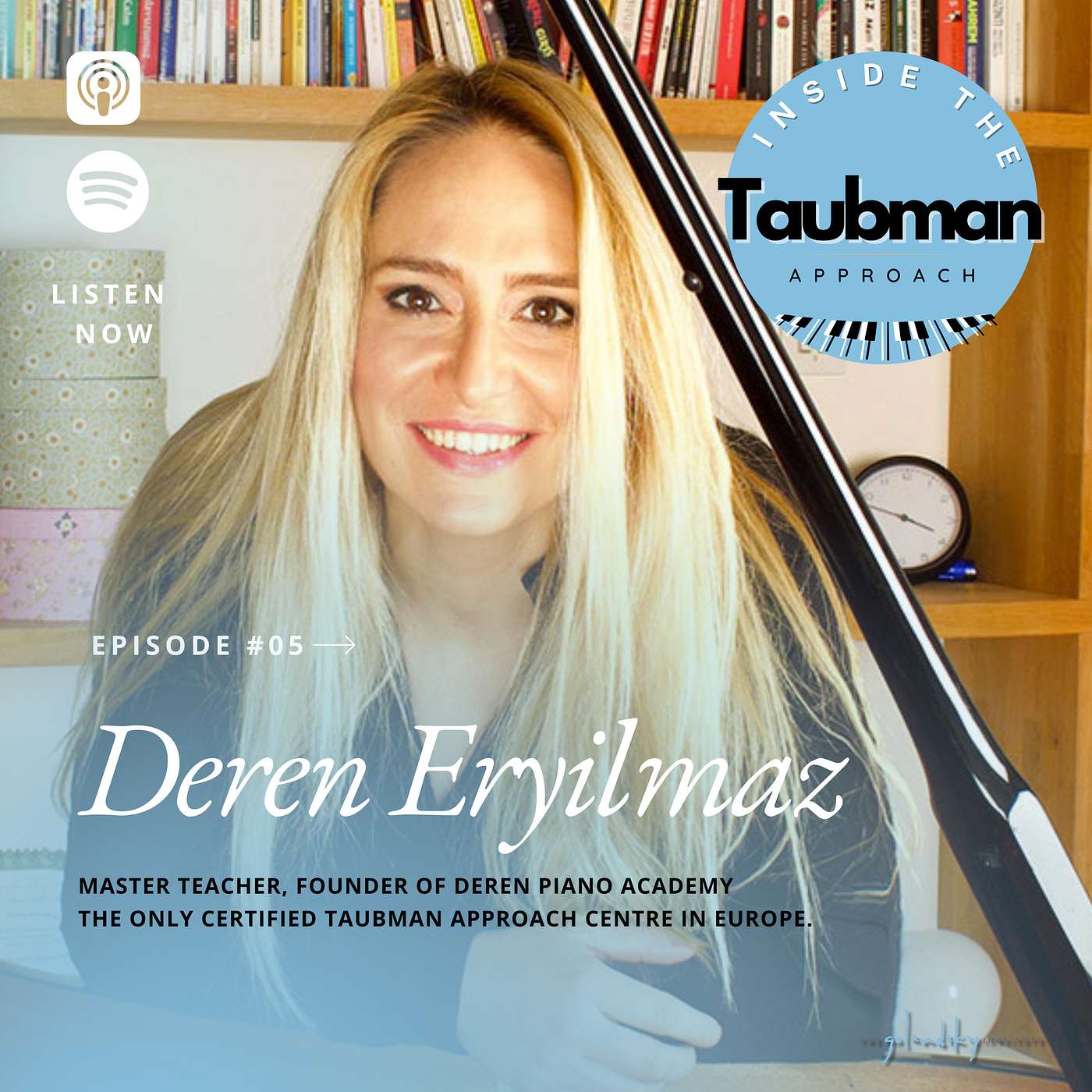 5: Deren Eryilmaz on the Taubman Approach in Europe