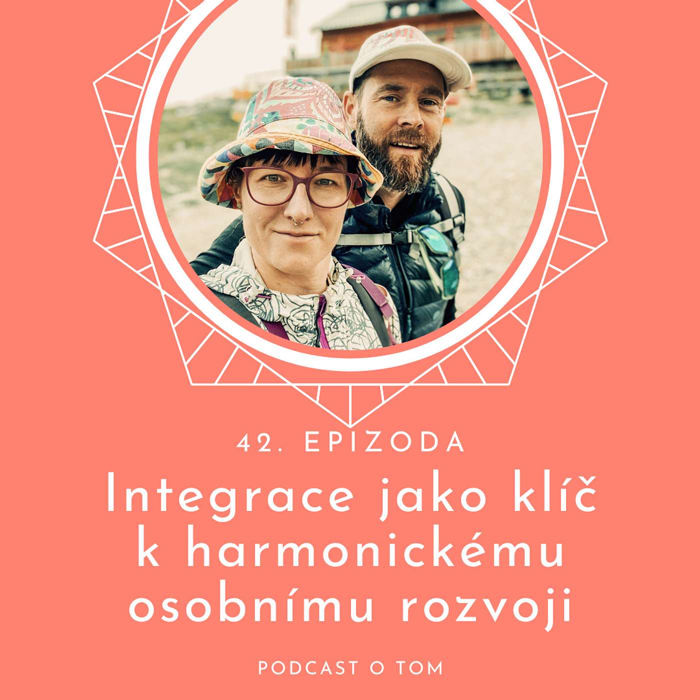 42 / Integrace jako klíč k harmonickému osobnímu rozvoji