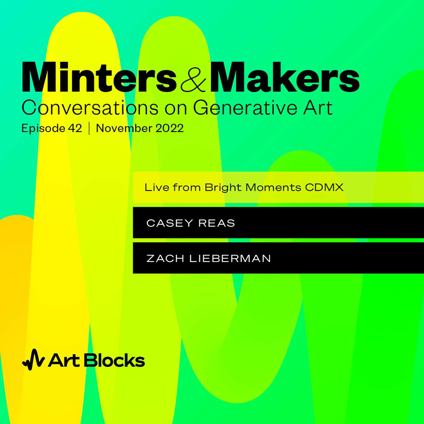 Live from Bright Moments CDMX: Casey REAS, Zach Lieberman