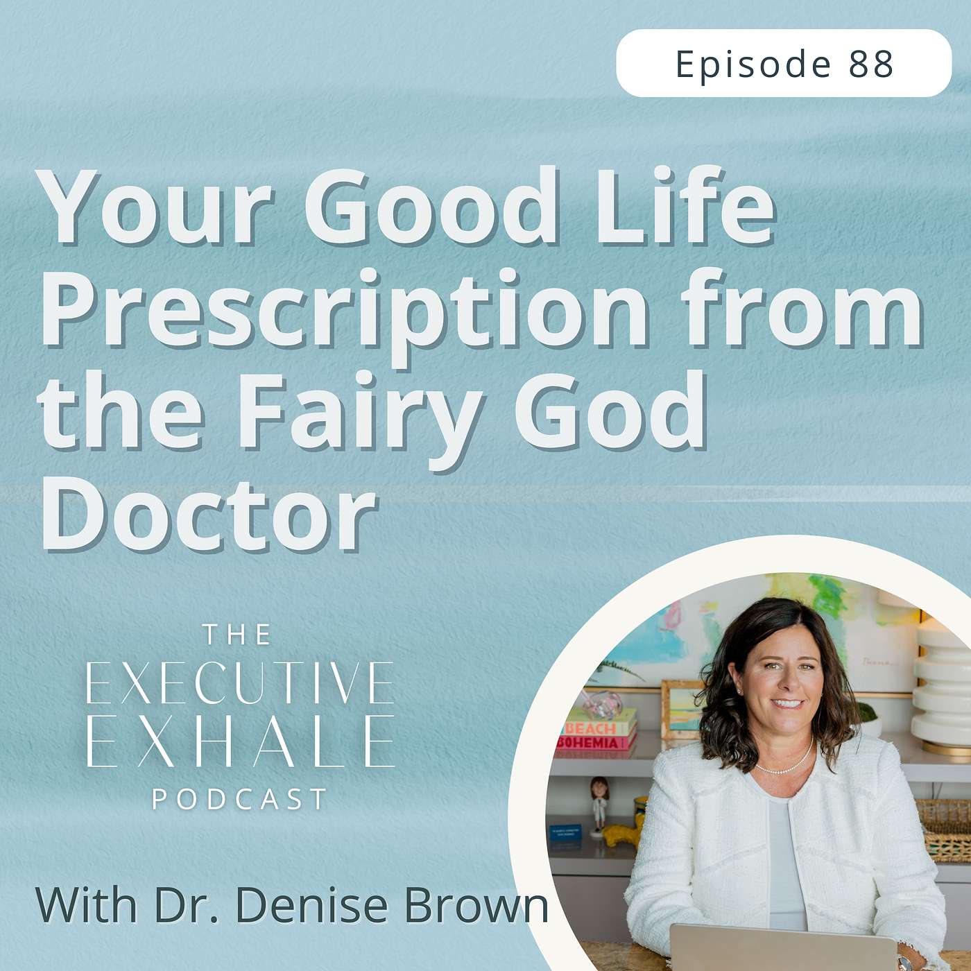 The Executive Exhale Podcast