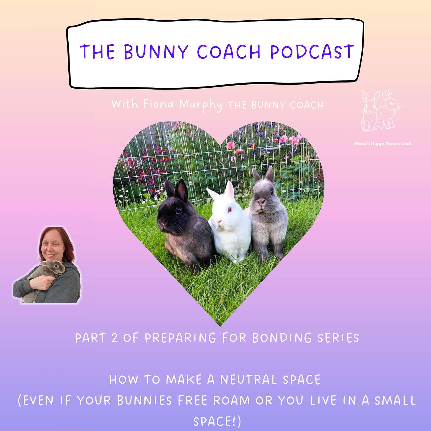 #27 - PART TWO OF PREPARING FOR BONDING - CREATING A NEUTRAL SPACE FOR BONDING