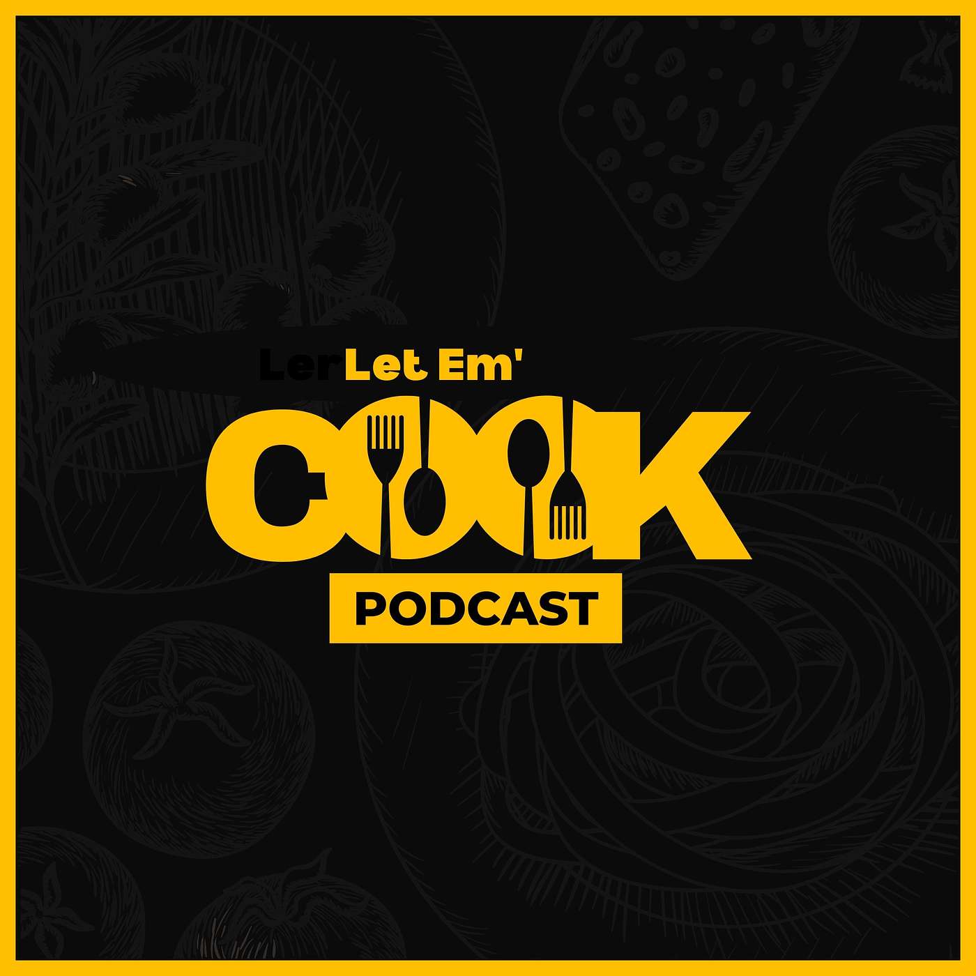 Let Em\' Cook Podcast