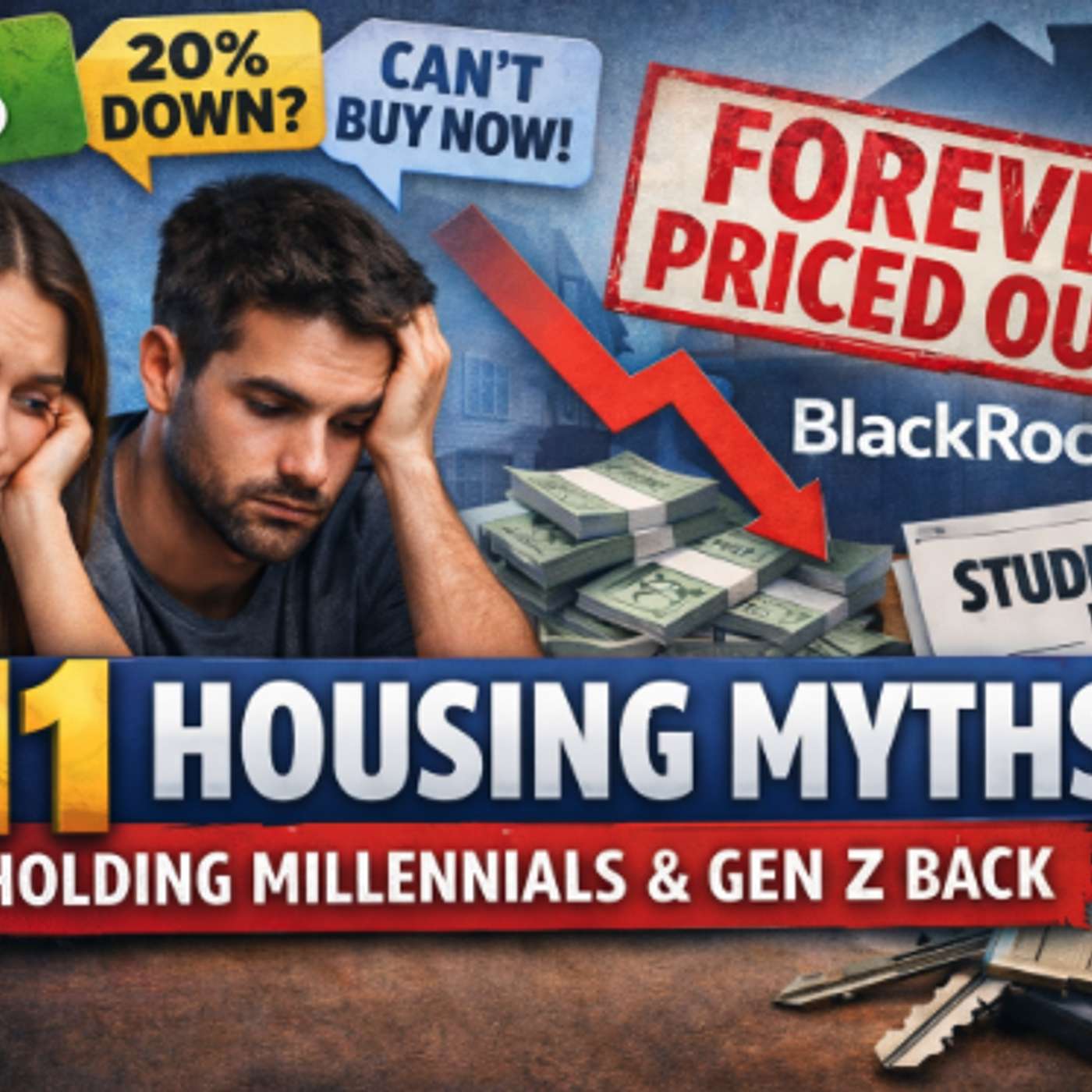 11 Housing Myths Holding Millennials Back — And the Truth You Need to Hear episode artwork
