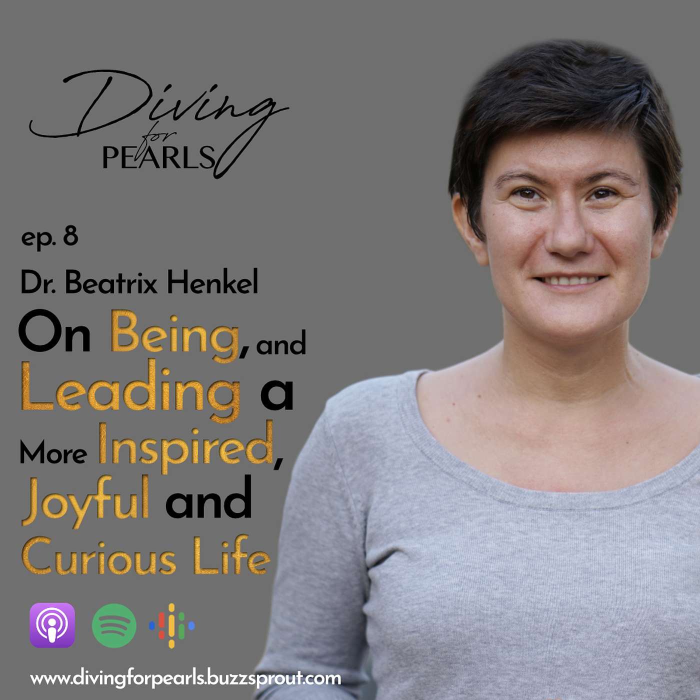 Dr. Beatrix Henkel on Being, and Leading a More Inspired, Joyful and Curious Life