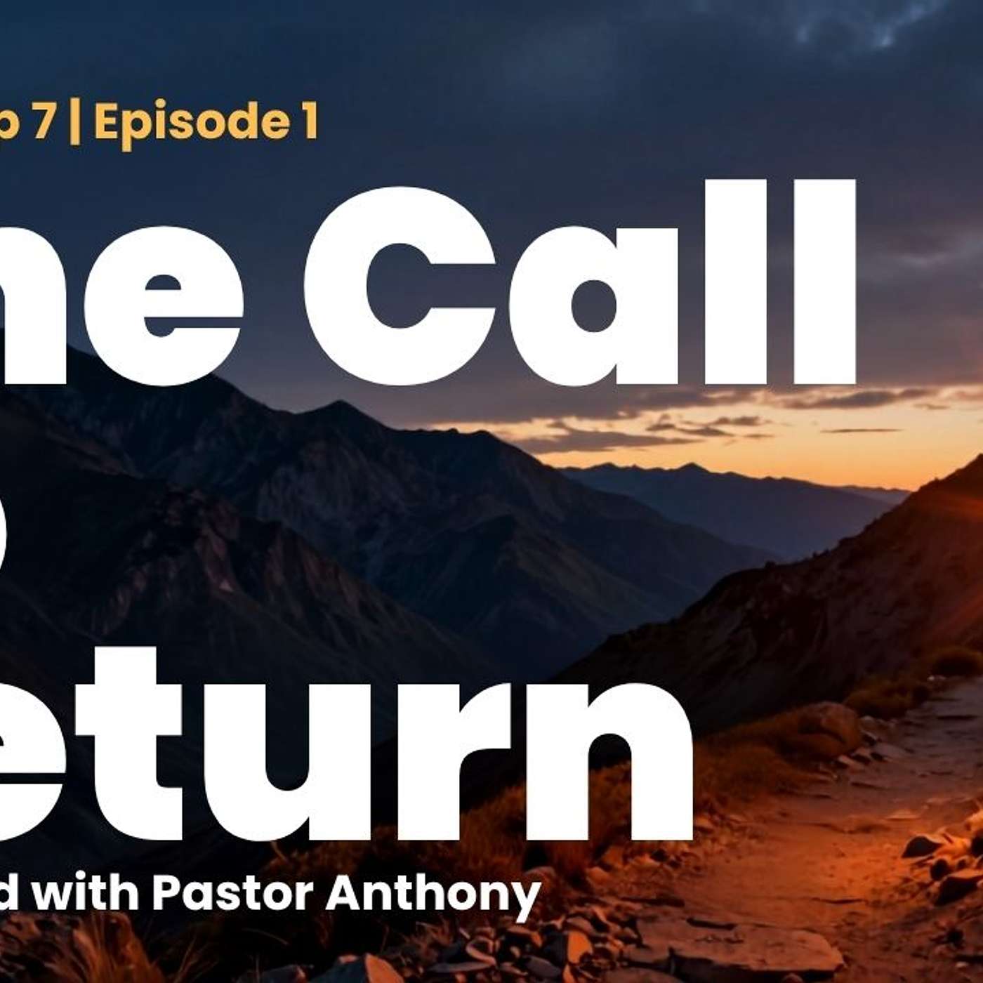 The Call to Return. episode artwork