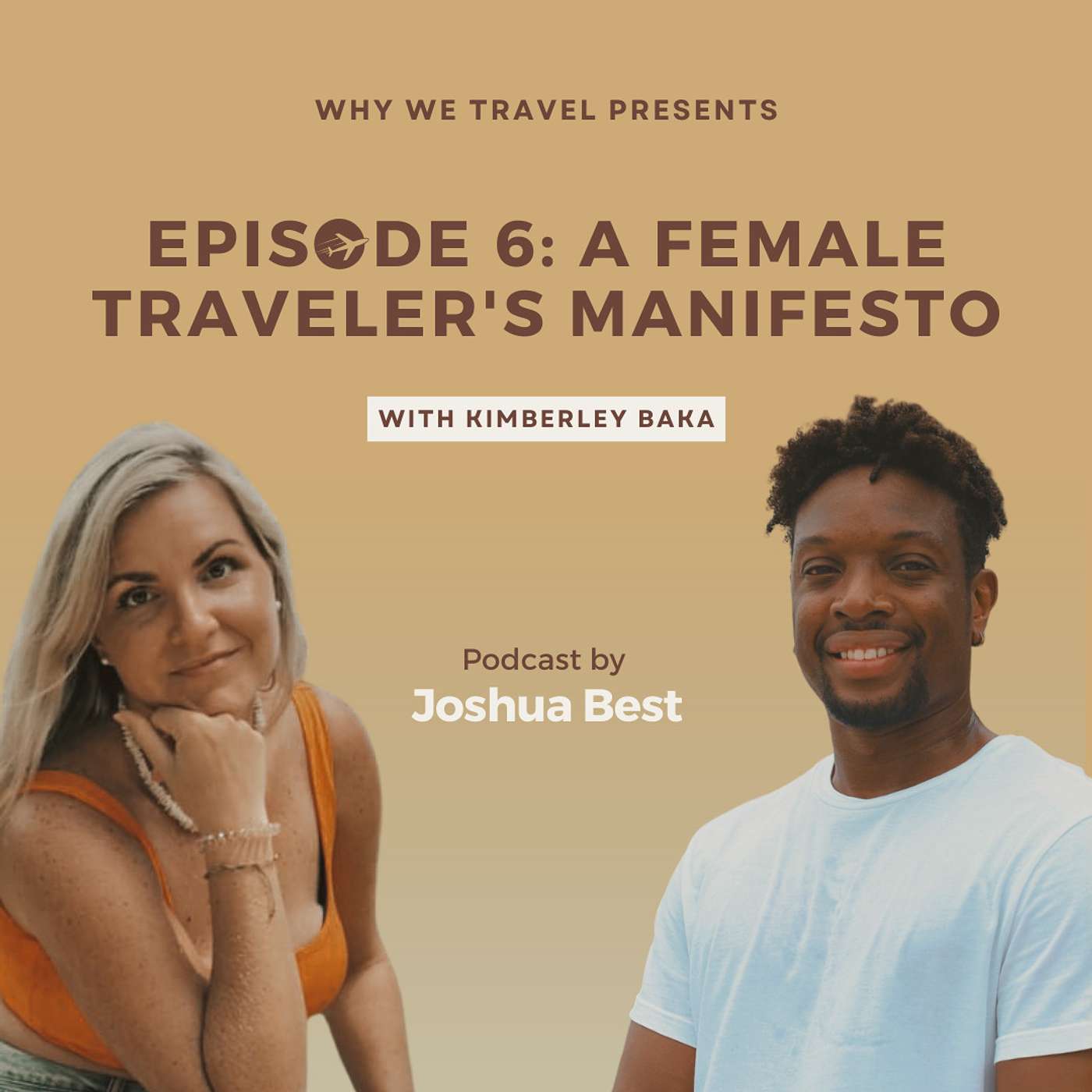 WHY WE HEAL: A FEMALE TRAVELERS MANIFESTO